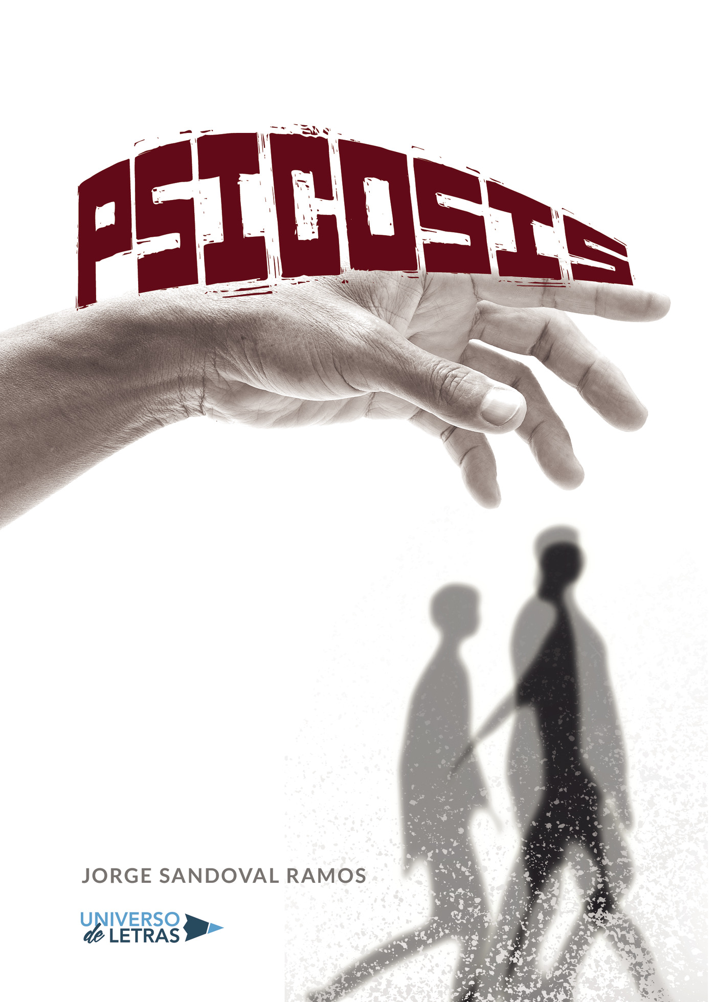 Portada de Psicosis · Jorge Sandoval Ramos
