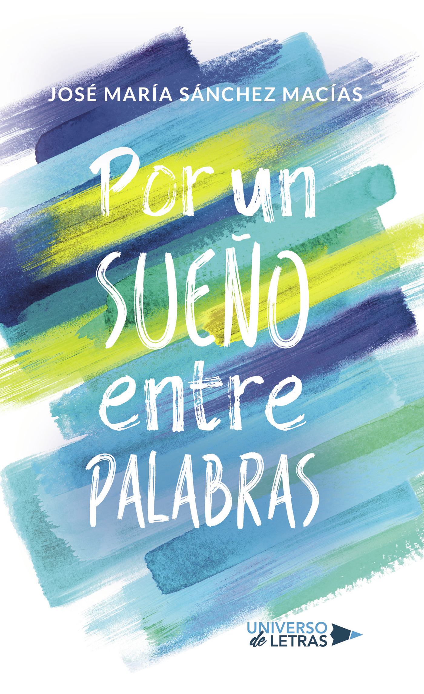 Portada de Por un sueño entre palabras