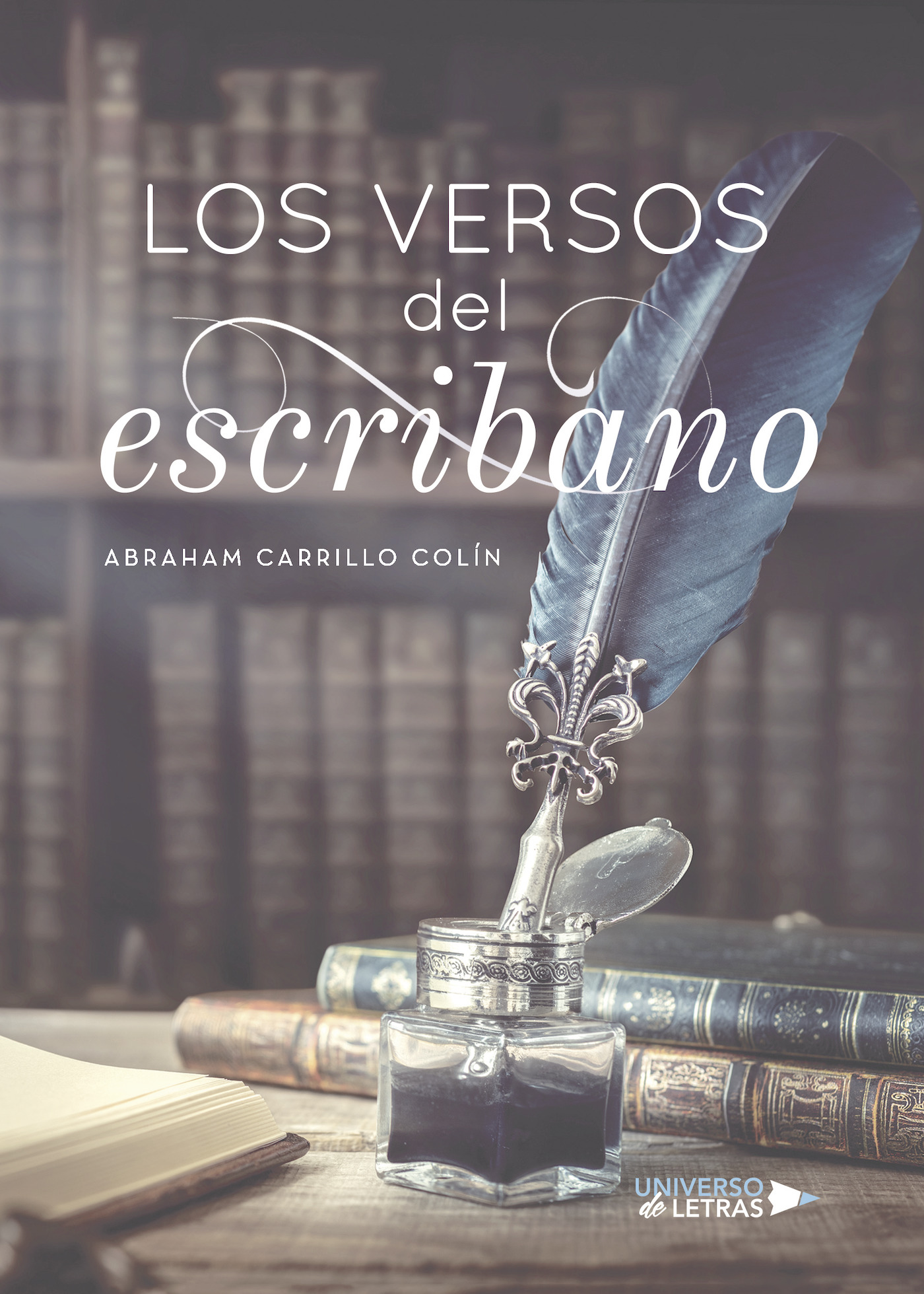 Portada de Los versos del escribano · Abraham Carrillo Colín