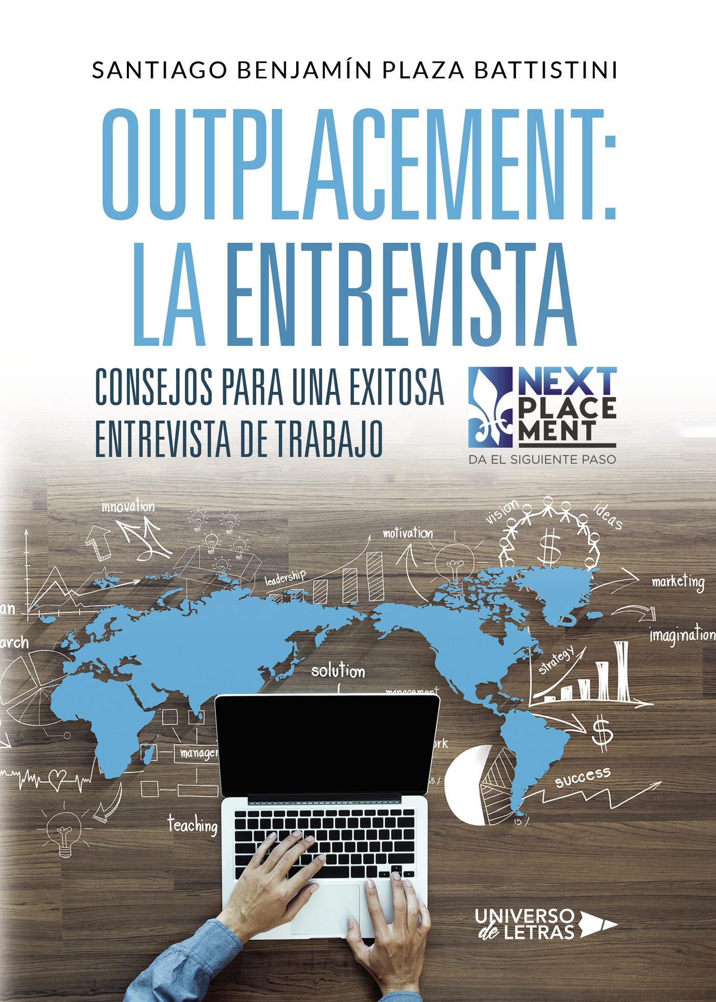 Portada de Outplacement: La entrevista · Santiago Benjamín Plaza Battistini