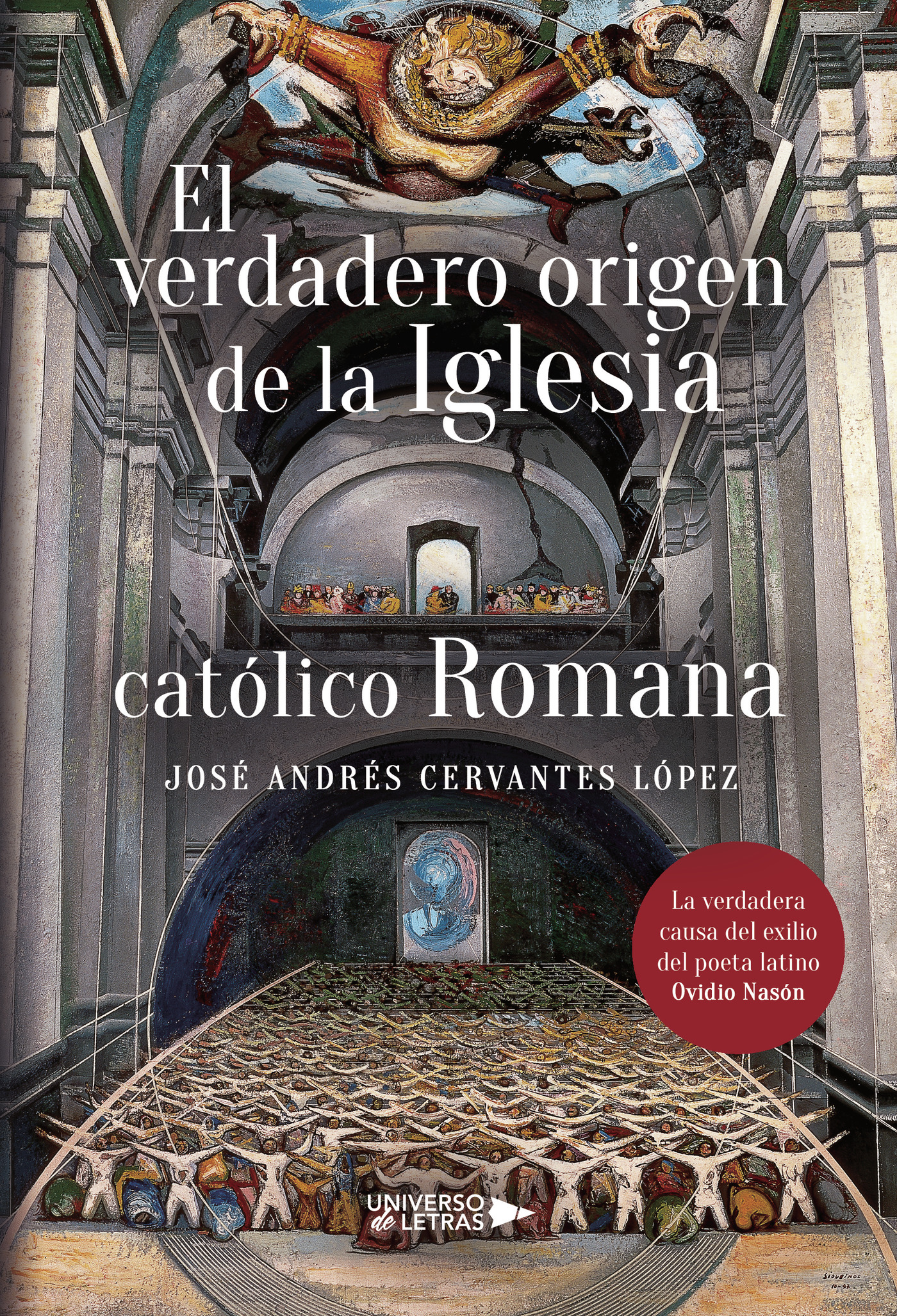 Portada de El verdadero origen de la Iglesia católico romana