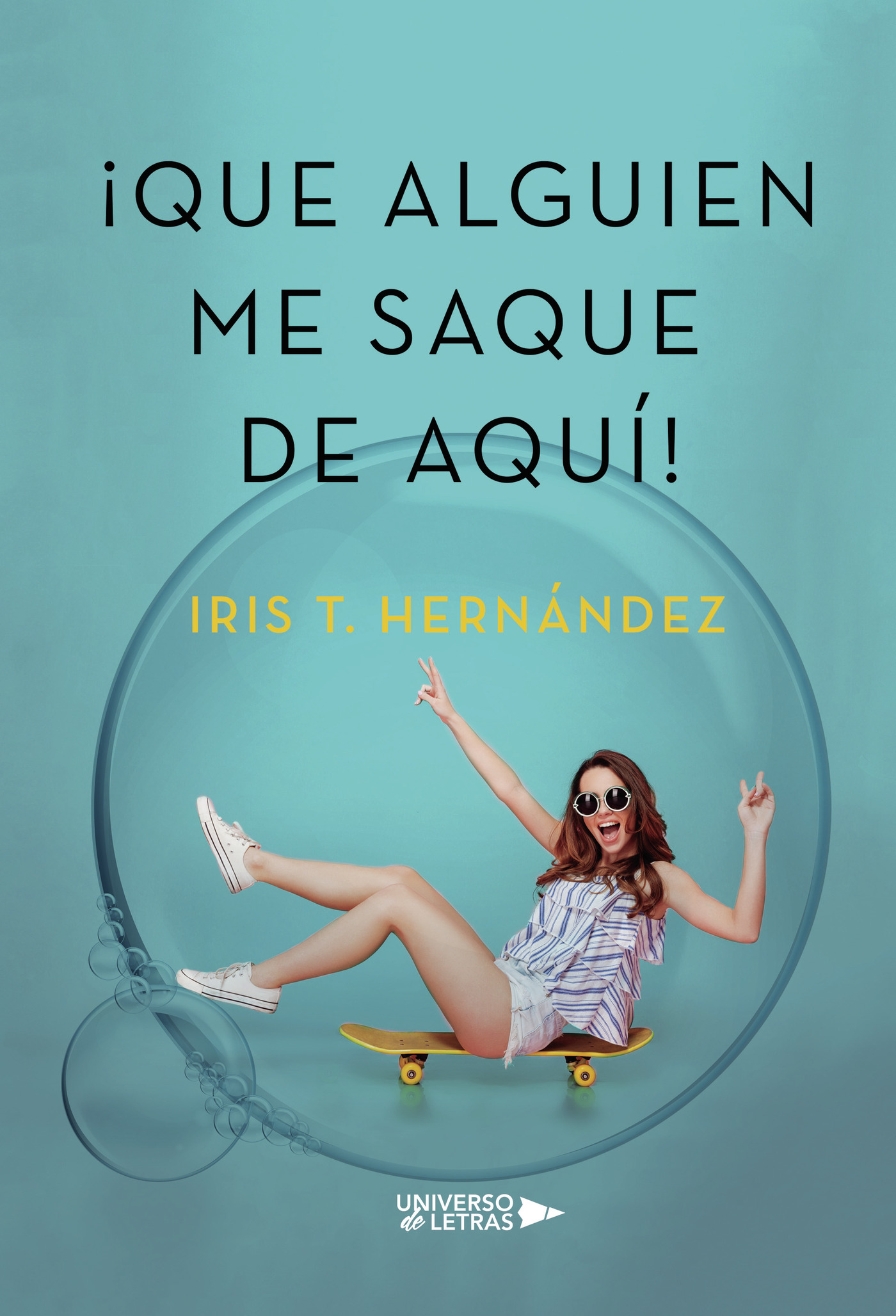 Portada de ¡Que alguien me saque de aquí!