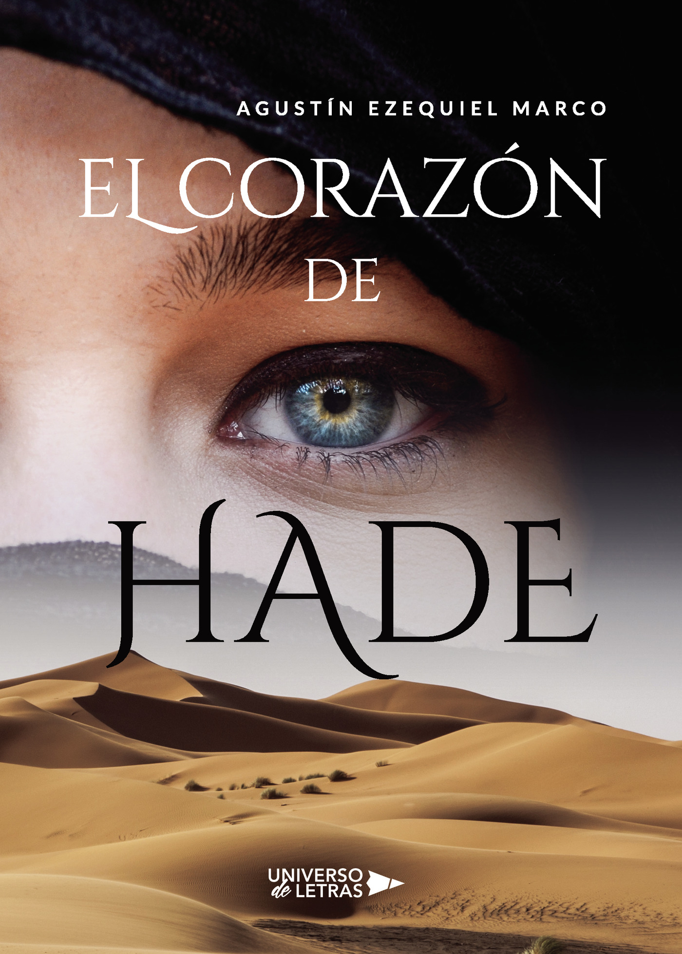 Portada de El corazón de Hade · Agustín Ezequiel Marco