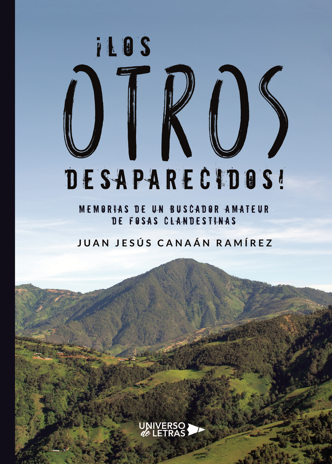 Portada de ¡Los otros desaparecidos! · Juan Jesús Canaán Ramírez