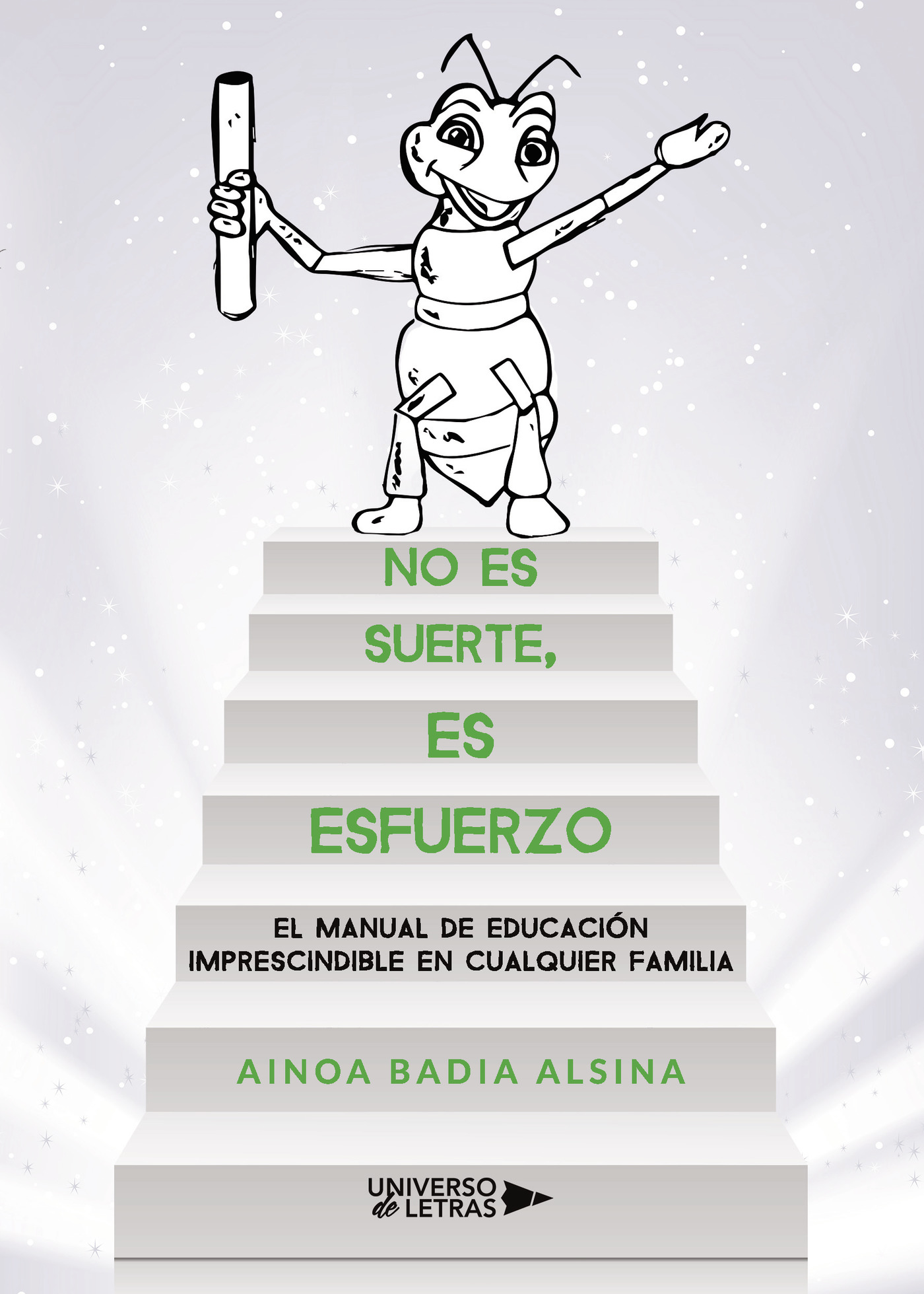 Portada de No es Suerte, es Esfuerzo