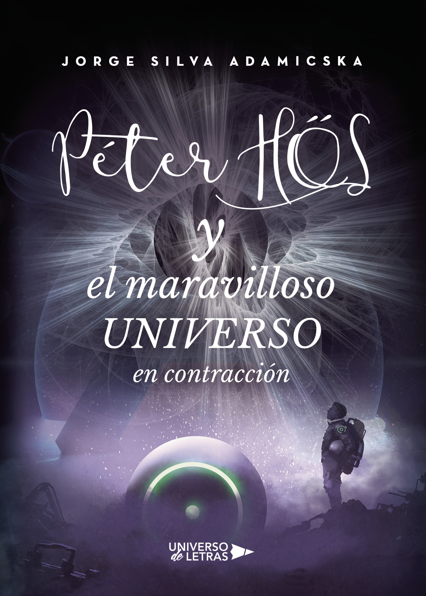 Portada de Péter Hs y el maravilloso universo en contracción