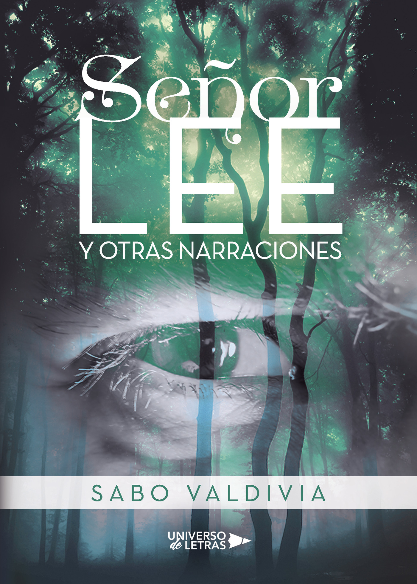 Portada de Señor Lee y Otras Narraciones · Sabo Valdivia