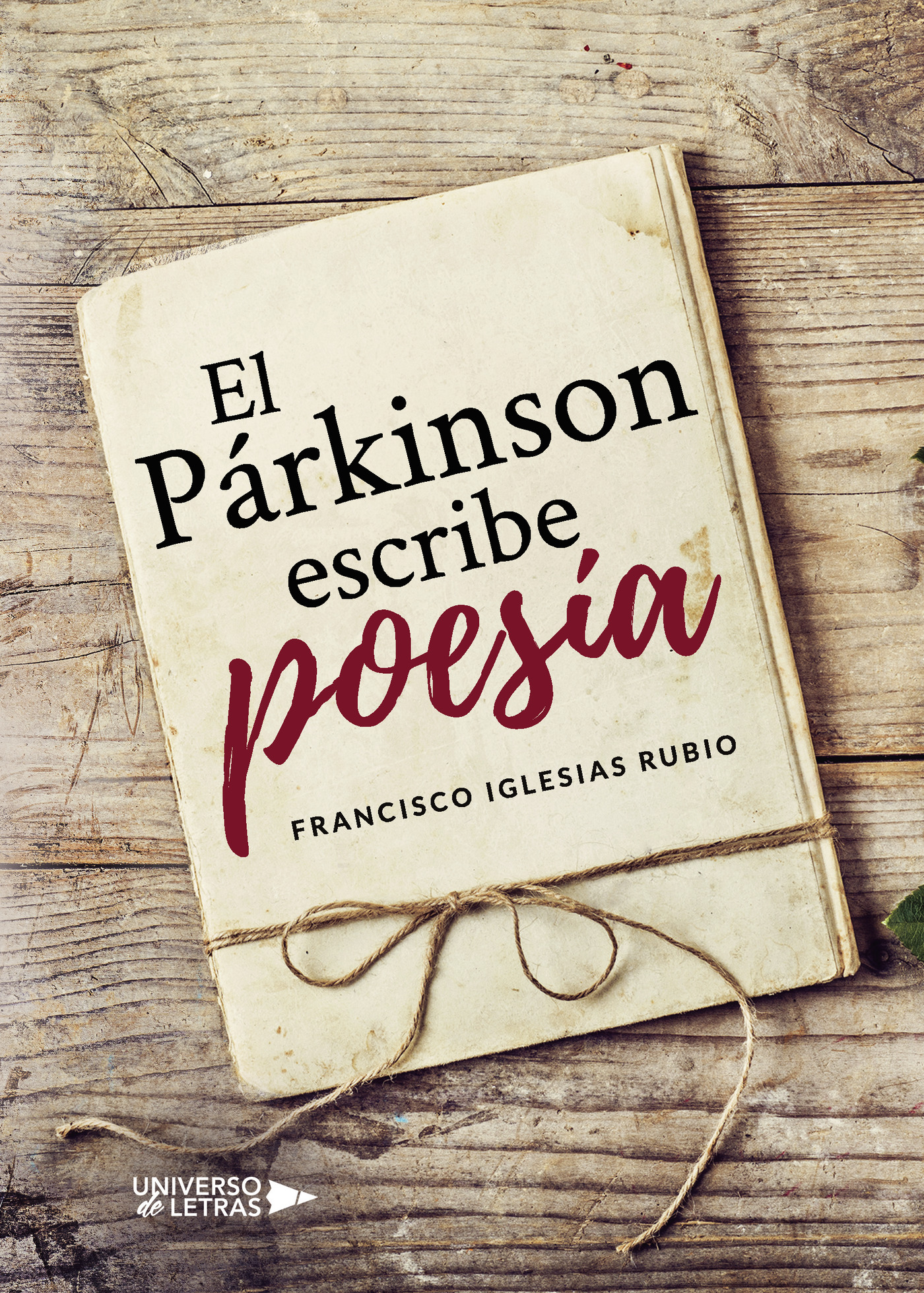 Portada de El párkinson escribe poesía · Francisco Iglesias Rubio