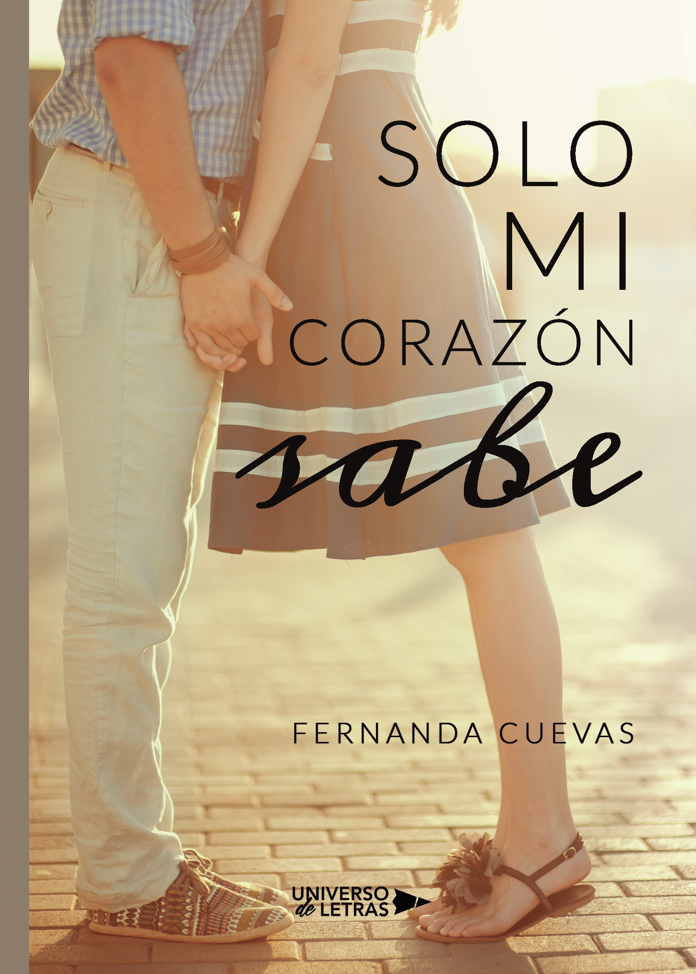 Portada de Solo mi corazón sabe