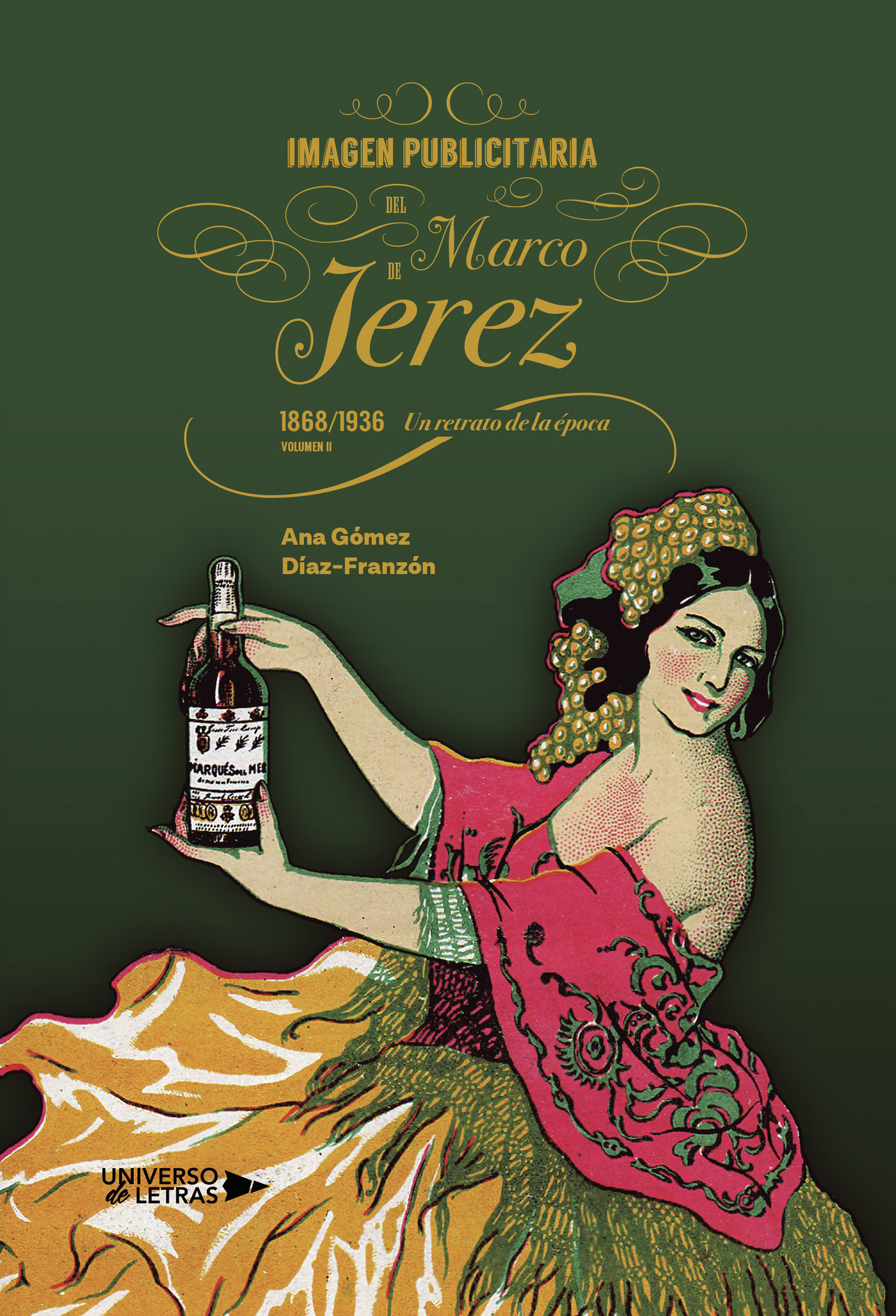 Portada de Imagen publicitaria del Marco de Jerez (1868-1936). Un retrato de la época. Volumen II