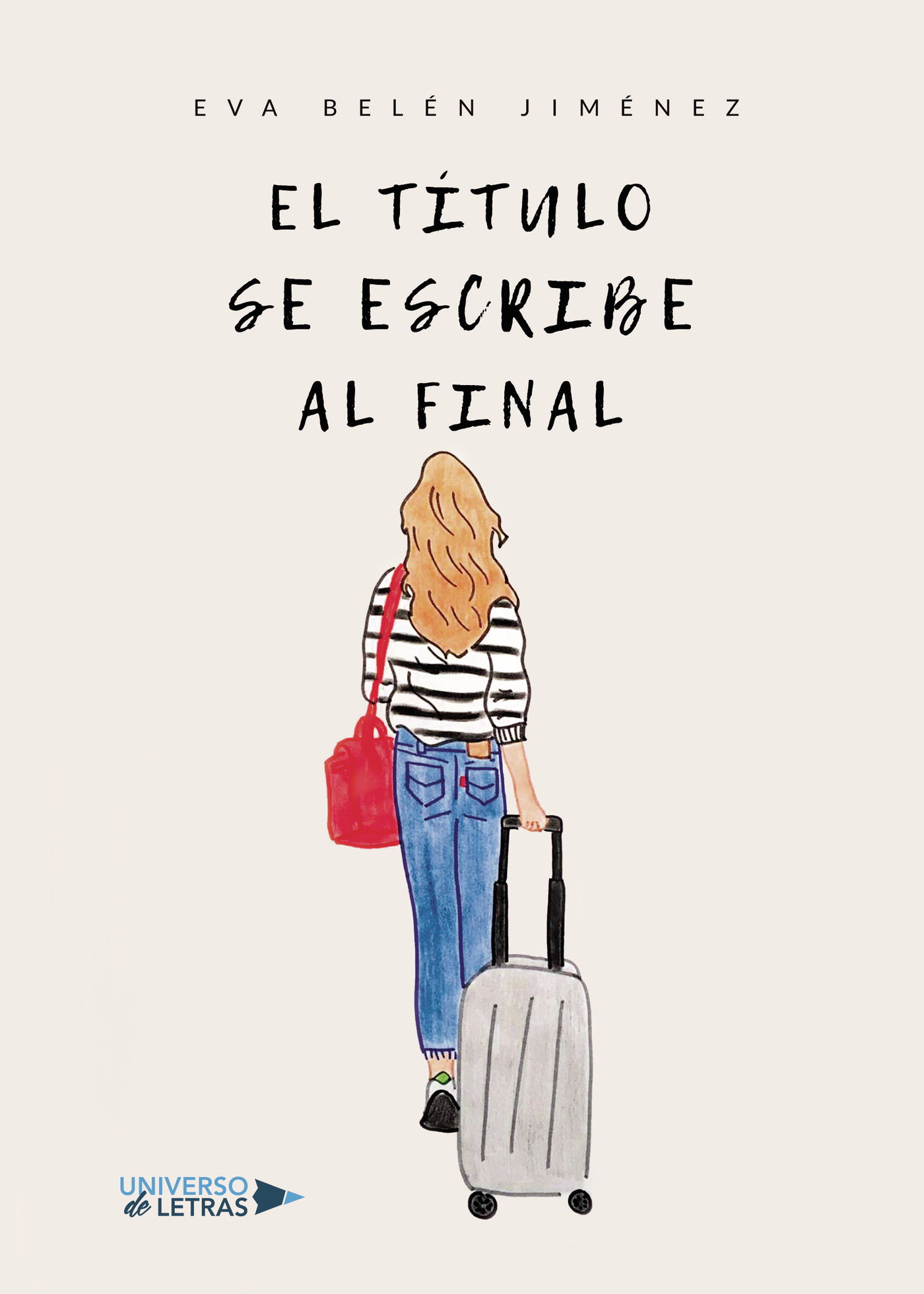 Portada de El título se escribe al final