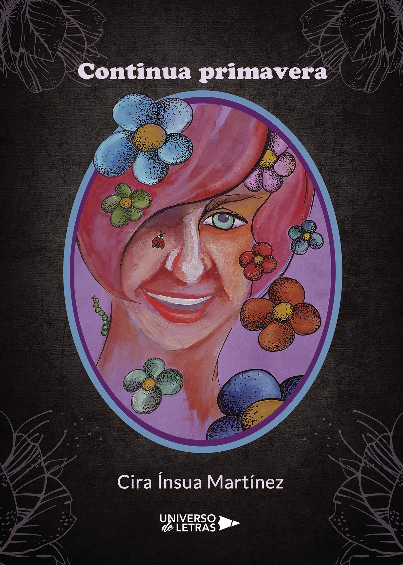 Portada de Continua primavera · Cira Ínsua Martínez