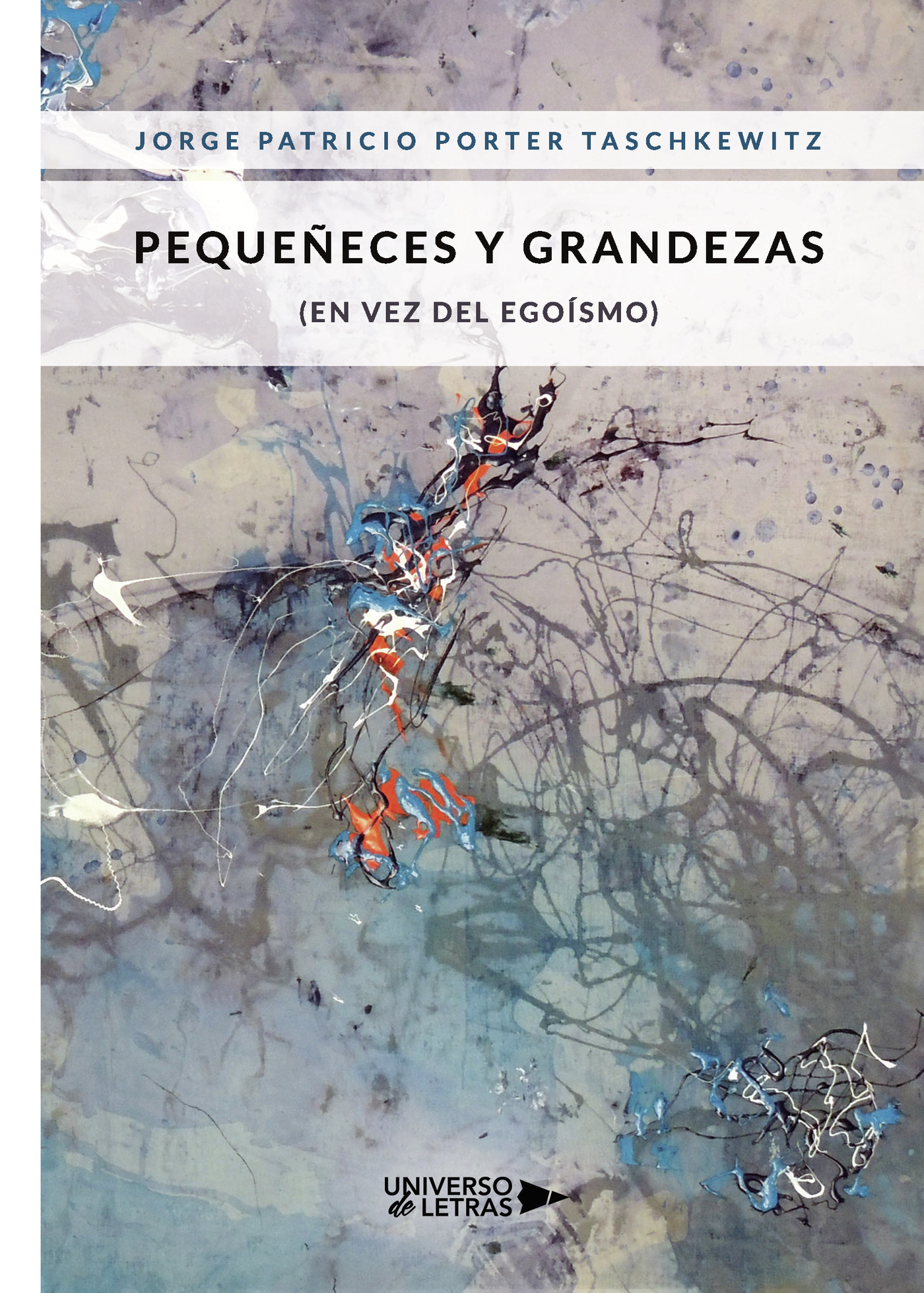 Portada de Pequeñeces y Grandezas (en vez del egoísmo)