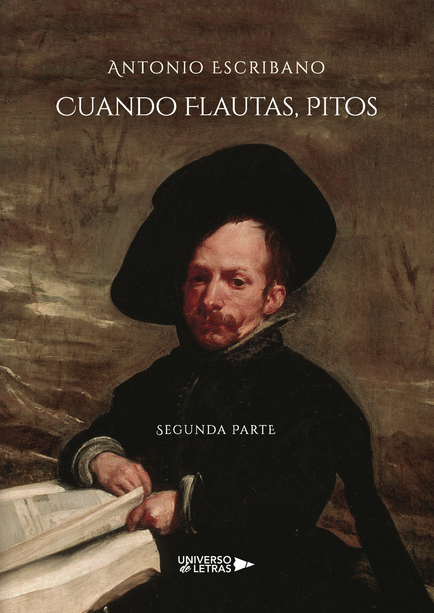 Portada de Cuando Flautas, Pitos Segunda Parte · Antonio Escribano