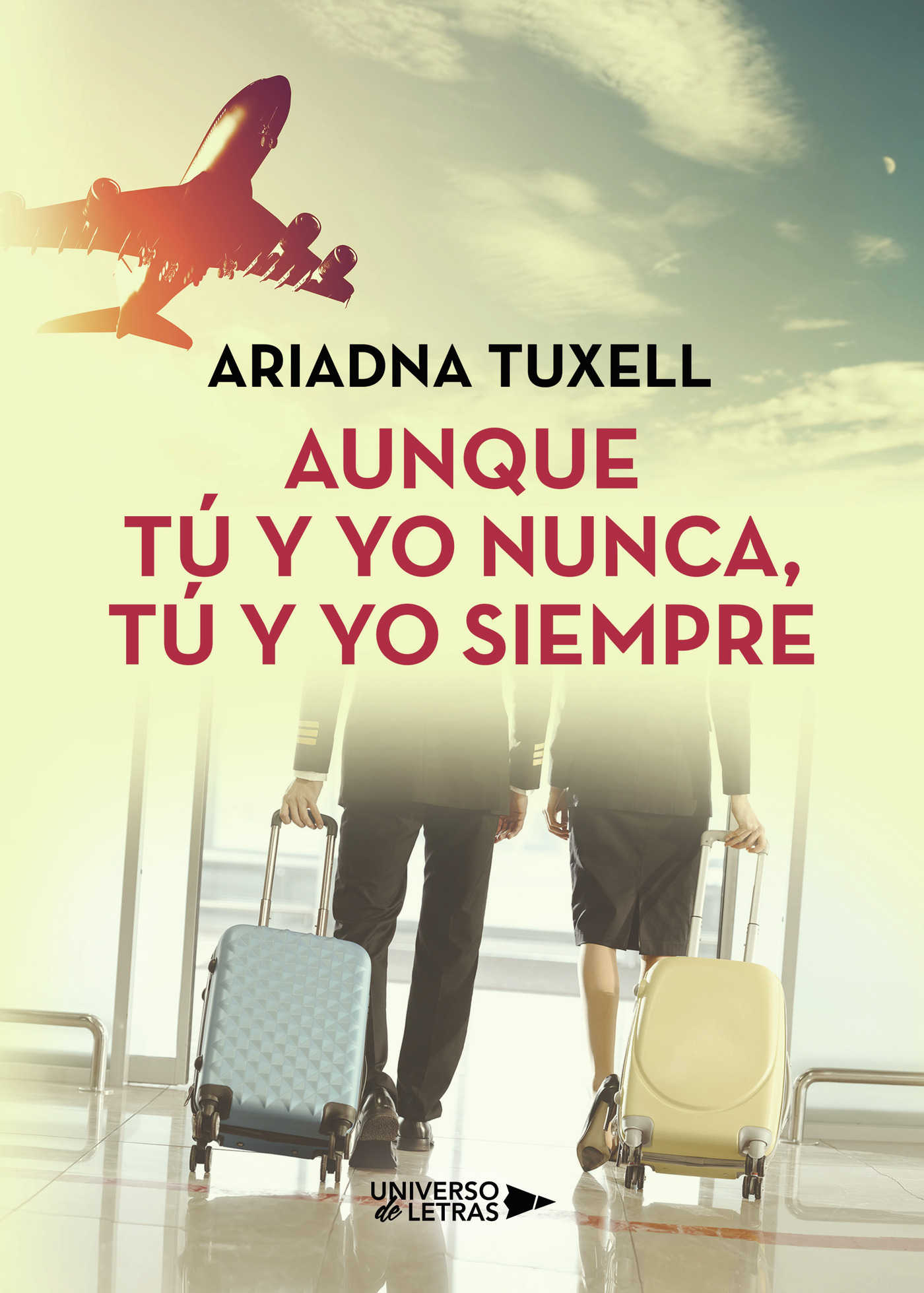 Portada de Aunque tú y yo nunca, tú y yo siempre