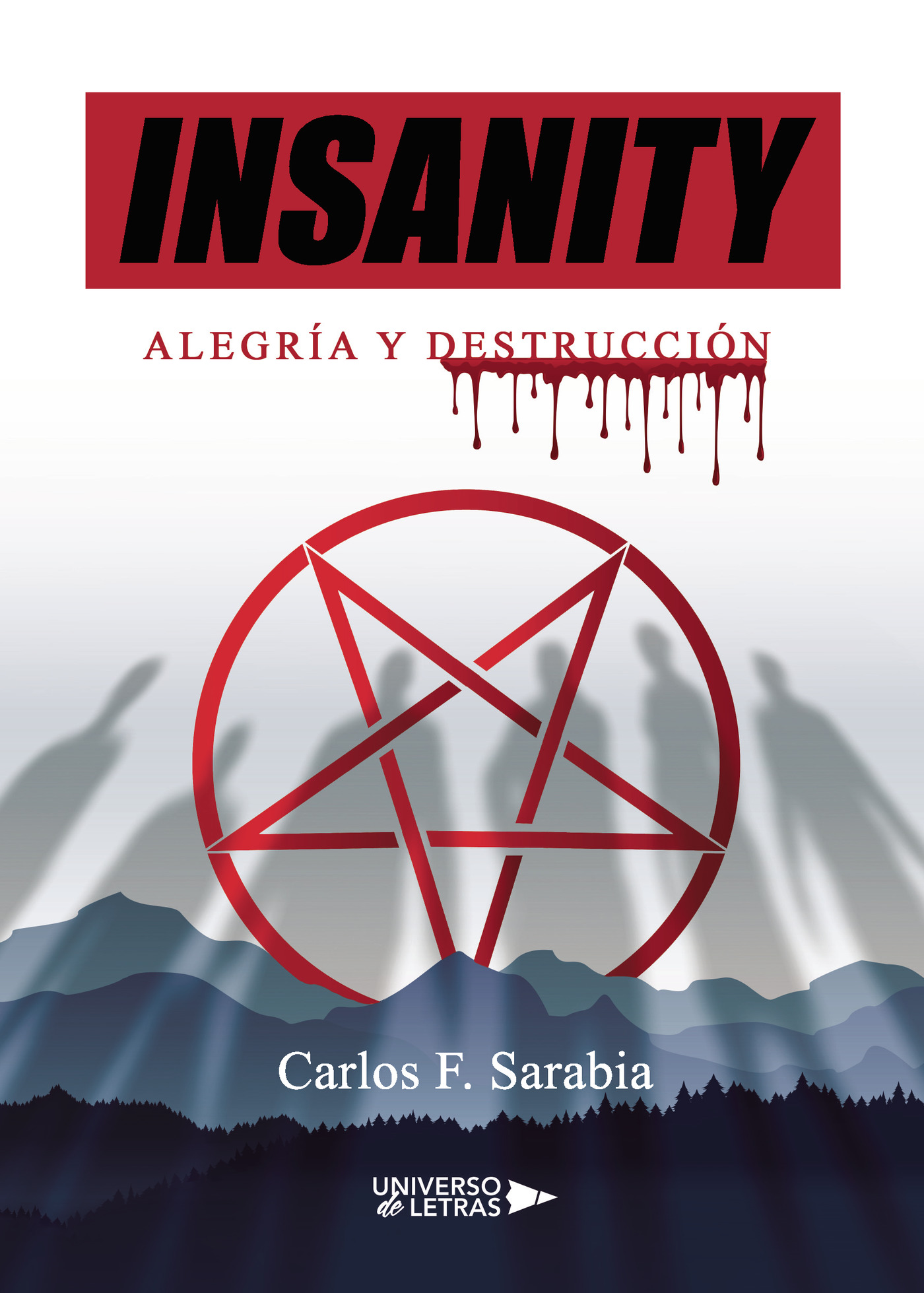 Portada de Insanity · Carlos F Sarabia
