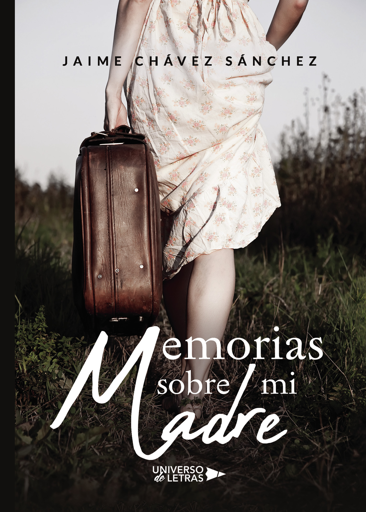 Portada de Memorias sobre mi Madre · Jaime Chávez Sánchez