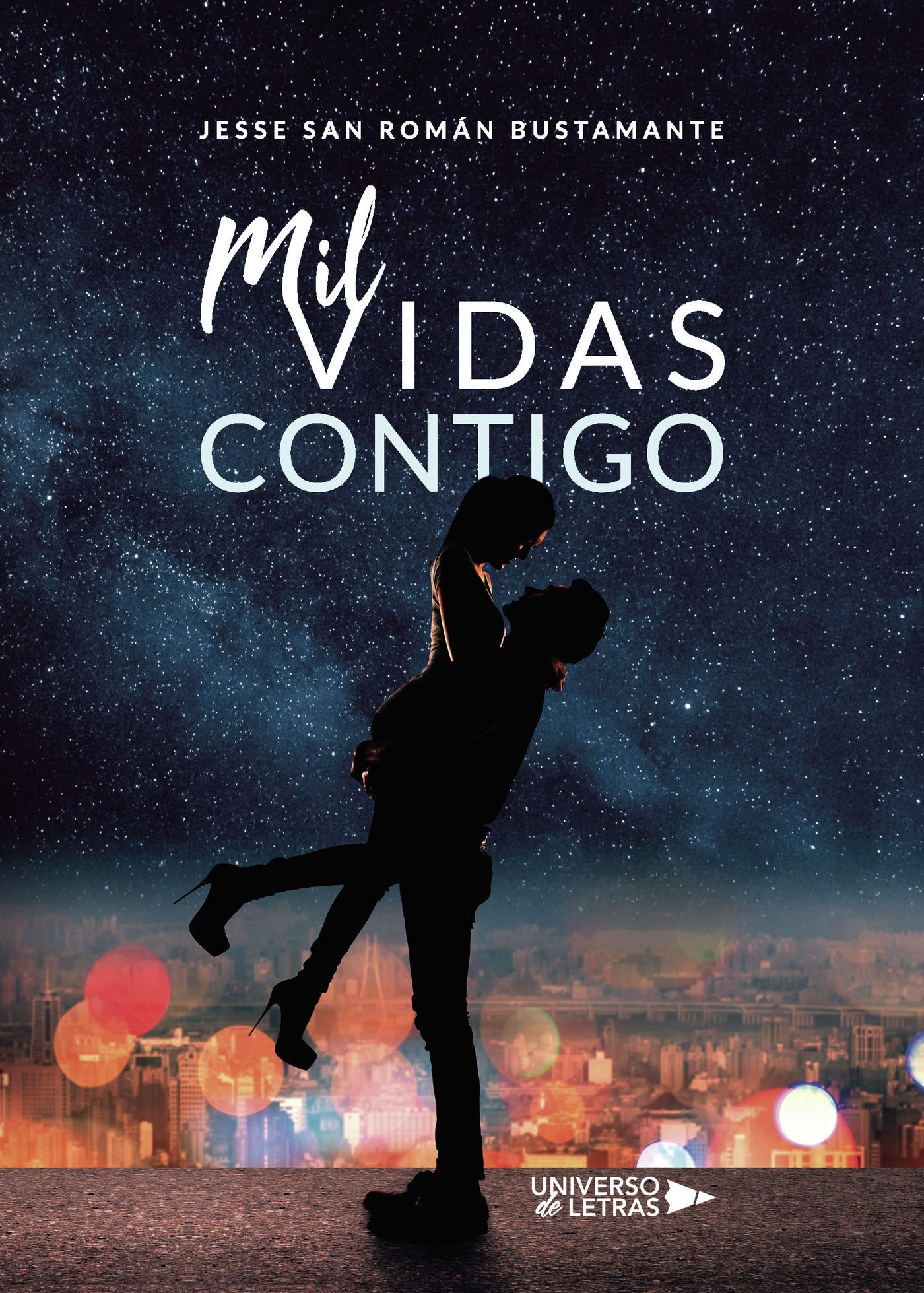 Portada de Mil vidas contigo · Jesse San Román Bustamante