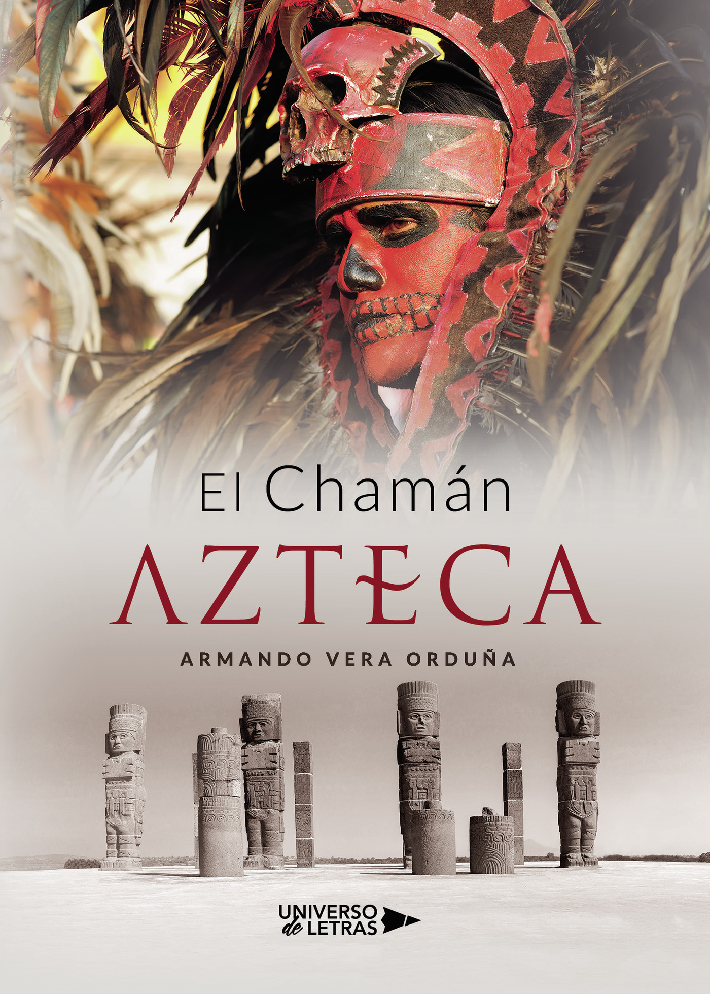 Portada de El Chamán Azteca · Armando Vera Orduña