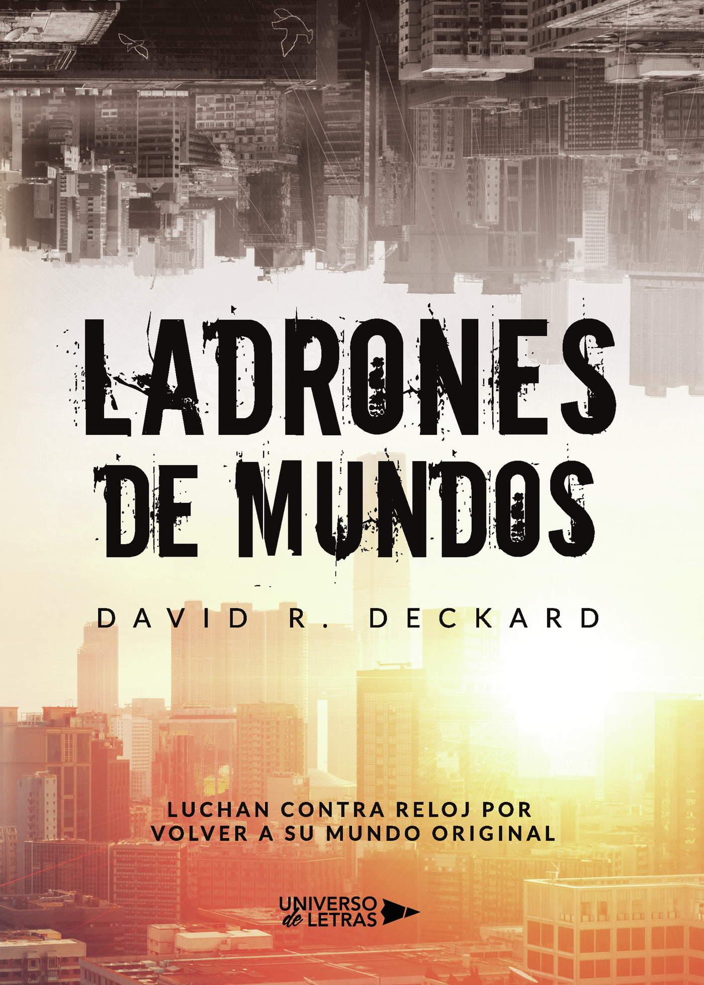 Portada de Ladrones de mundos · David R. Deckard