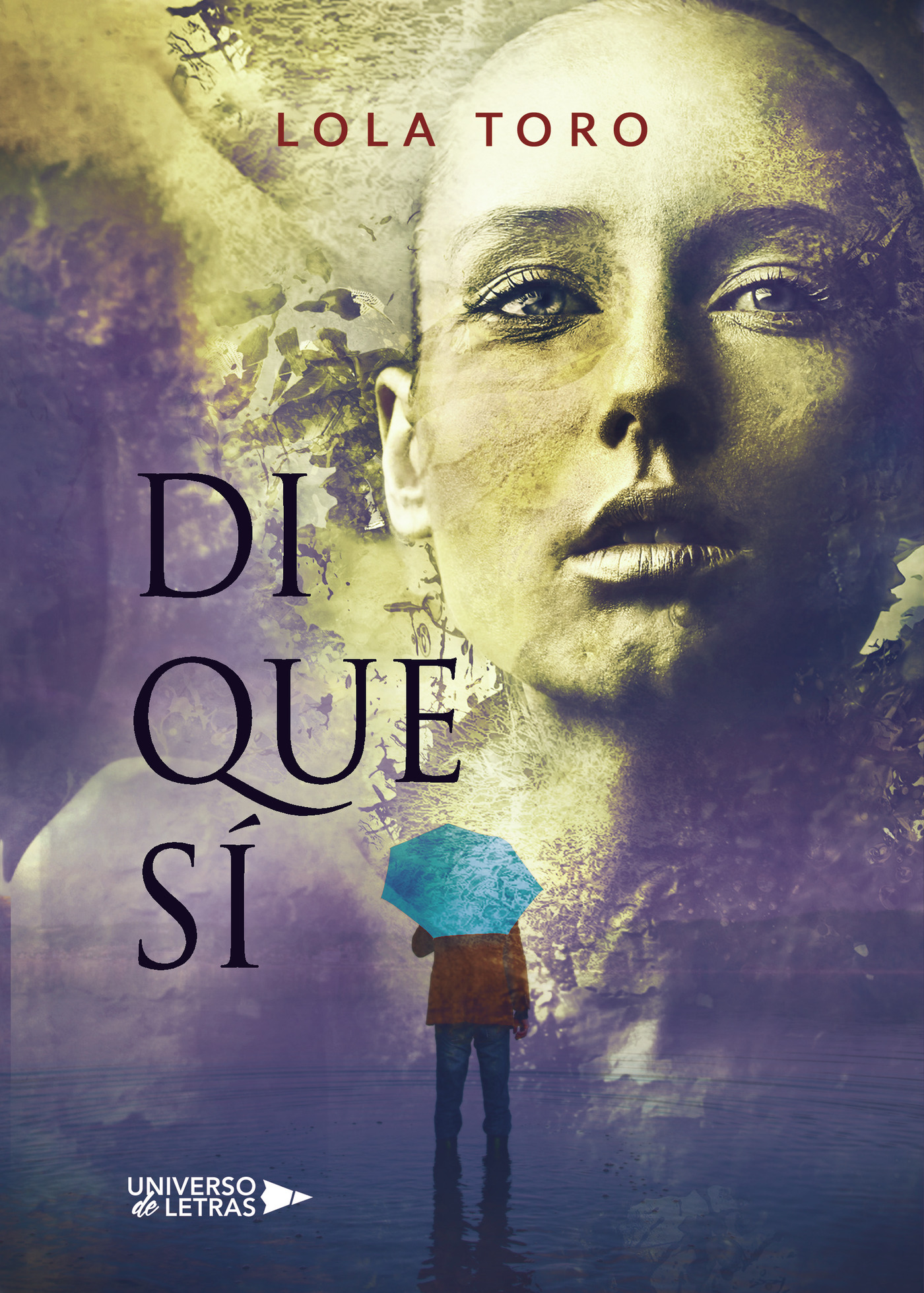 Portada de Di que sí · Lola Toro