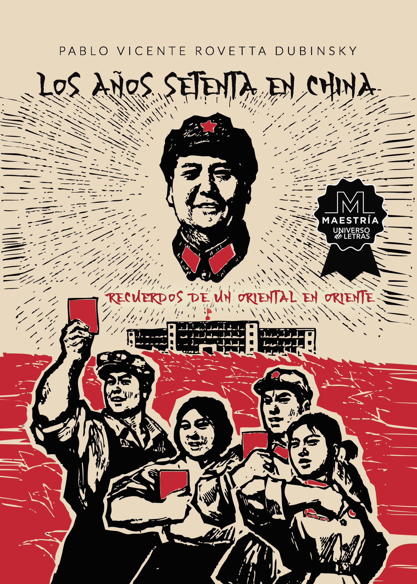 Portada de Los años setenta en China · Pablo Vicente Rovetta Dubinsky