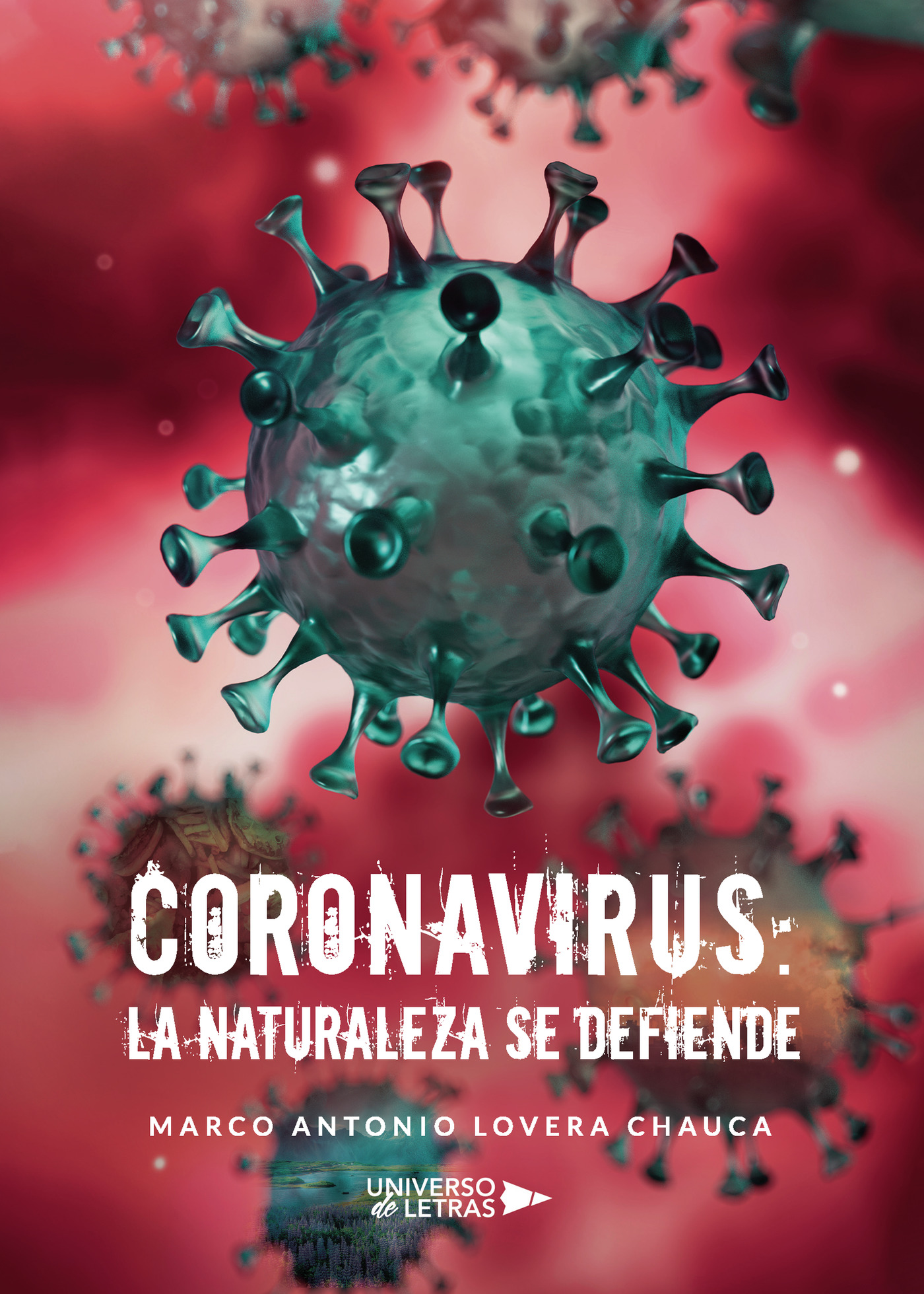Portada de Coronavirus: la naturaleza se defiende
