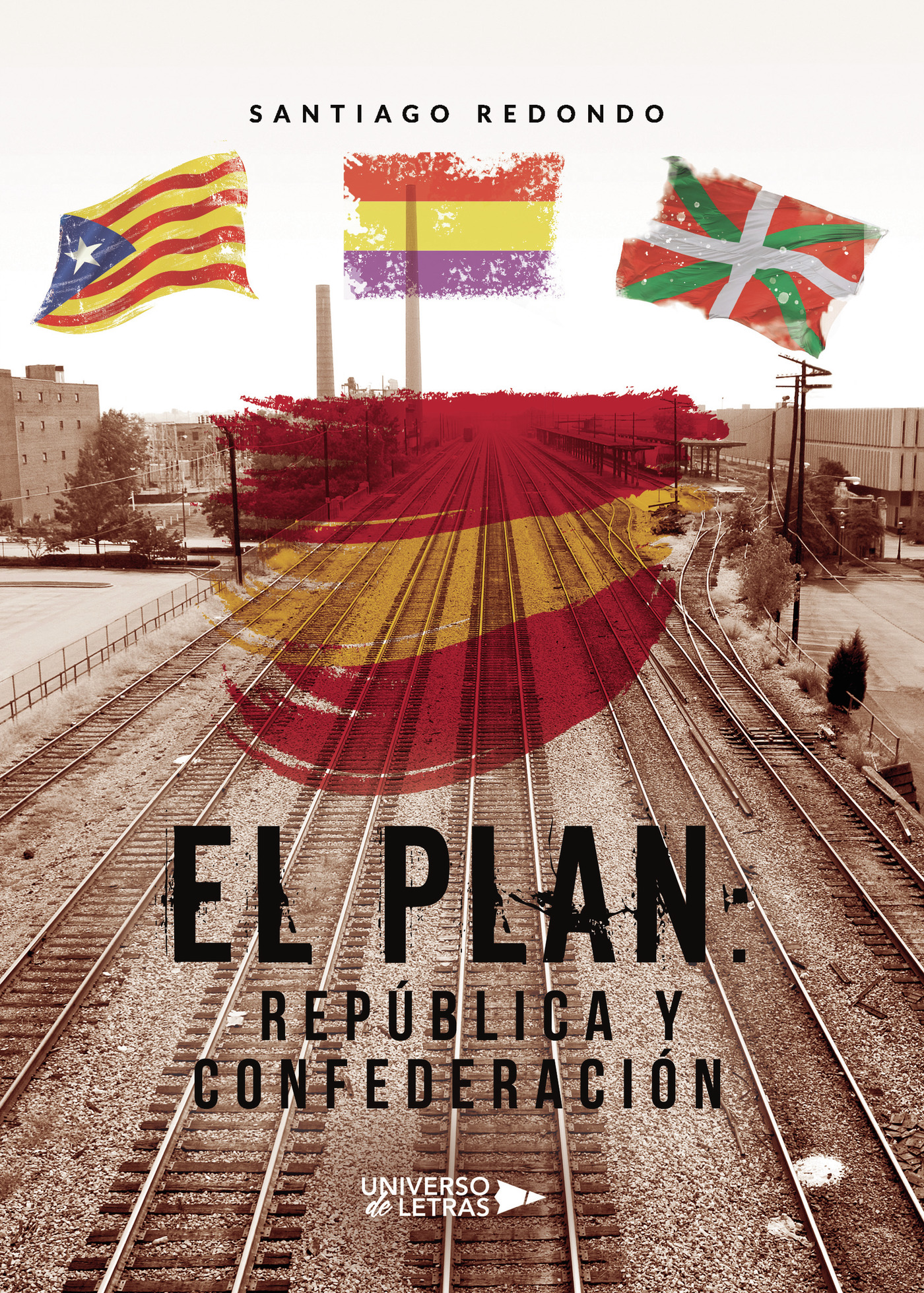 Portada de El Plan: República y Confederación