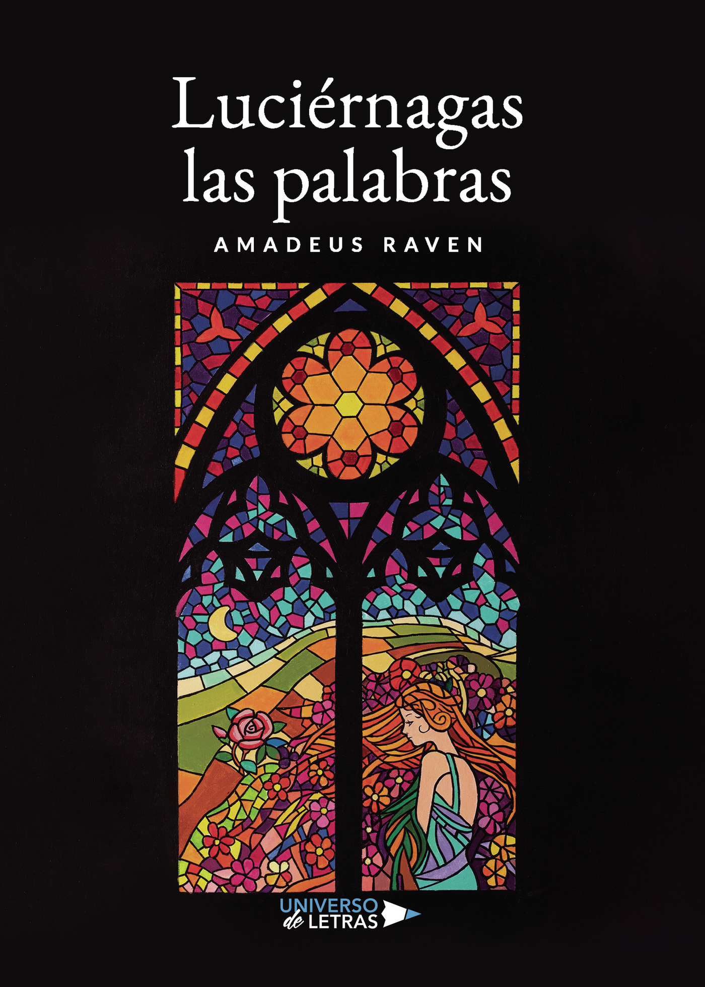 Portada de Luciérnagas las palabras · Amadeus Raven