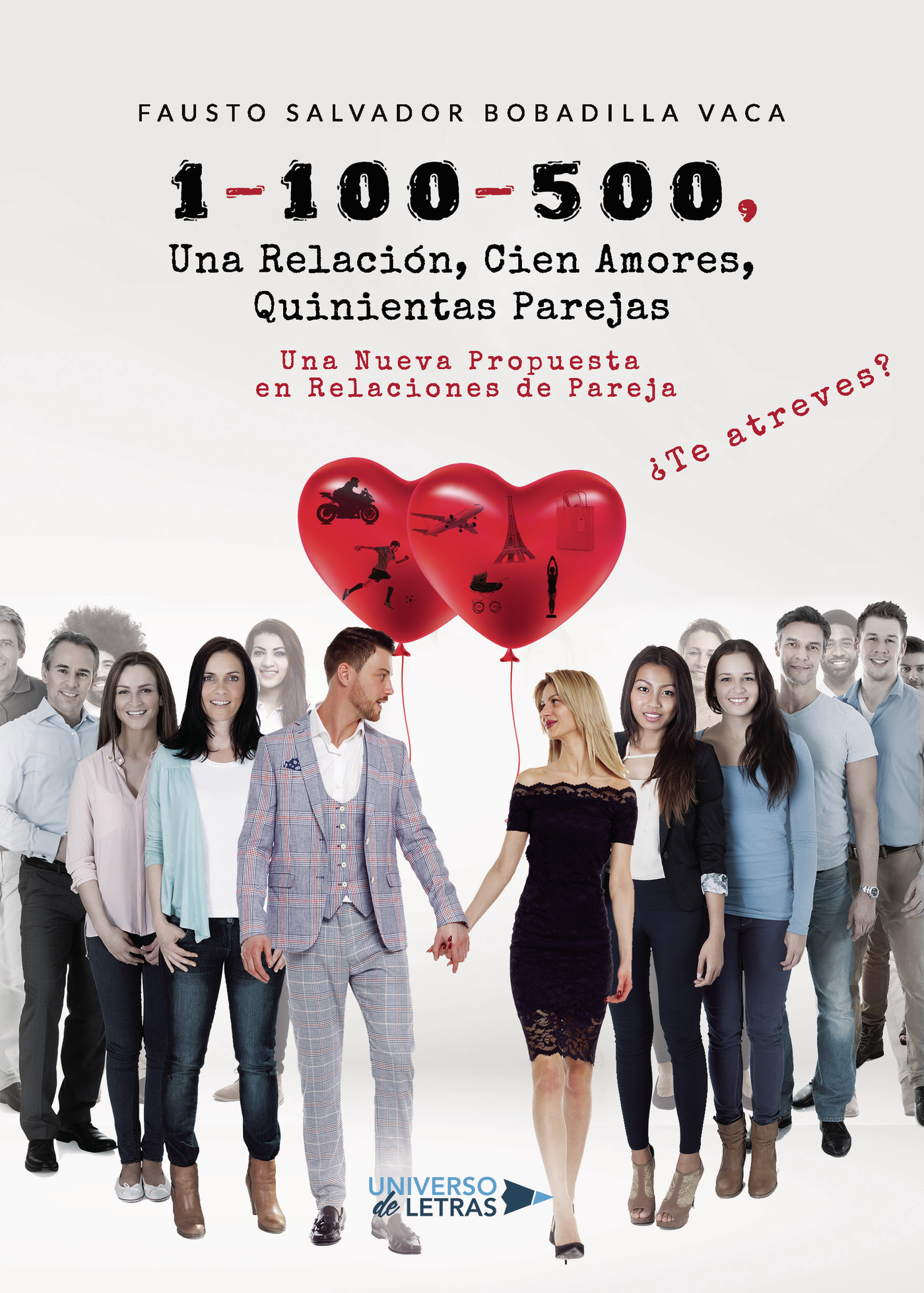 Portada de 1-100-500, Una Relación, Cien Amores, Quinientas Parejas