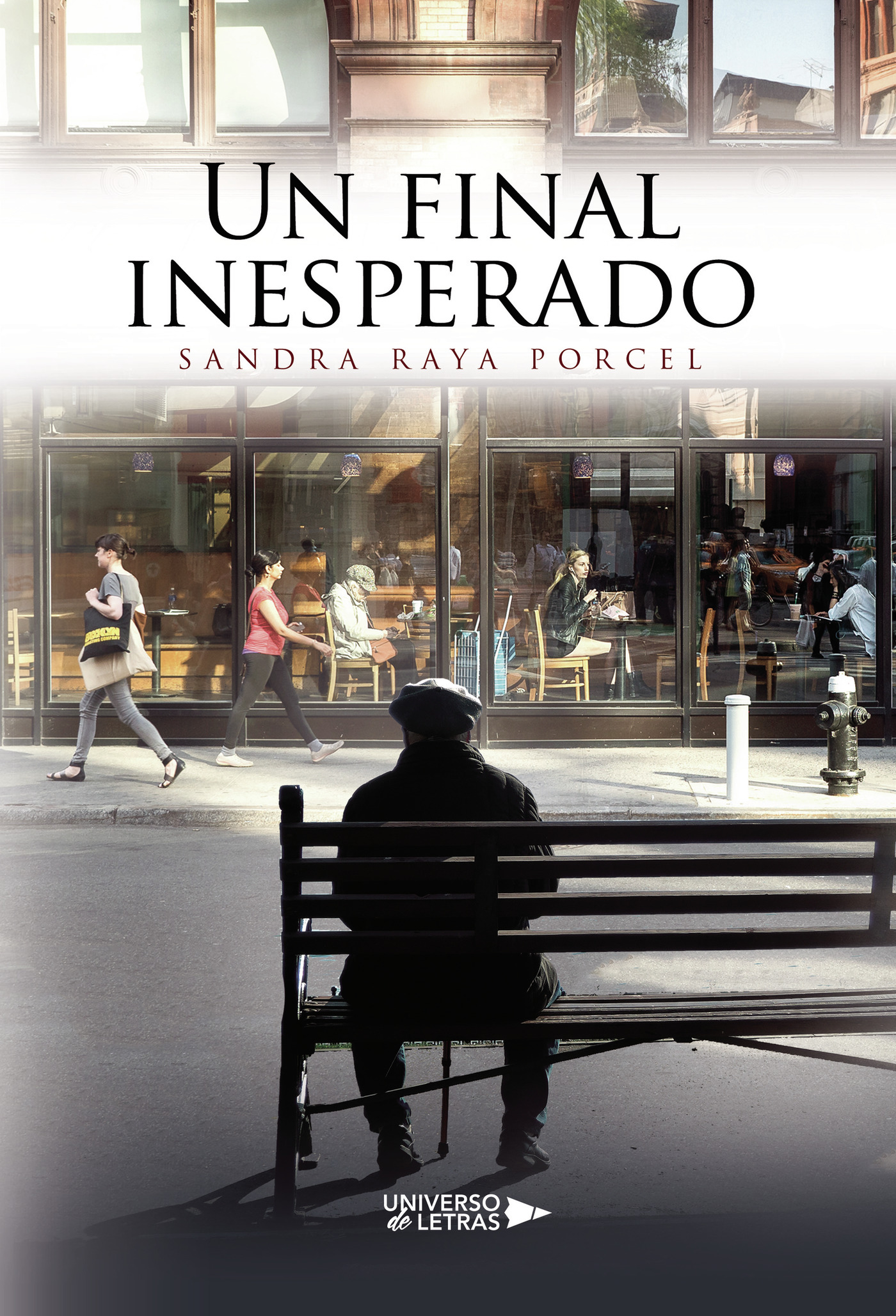 Portada de Un final inesperado · Sandra Raya Porcel