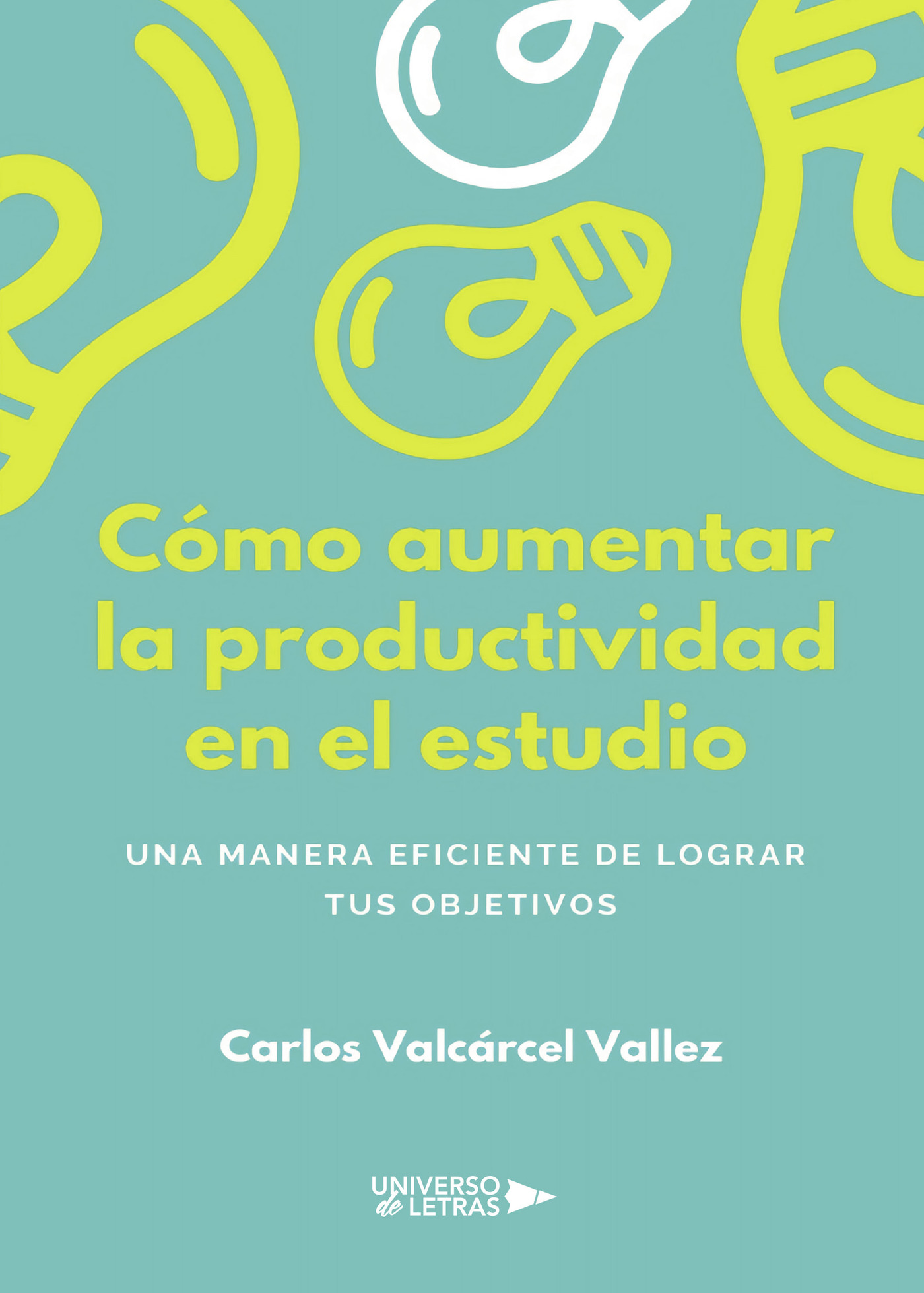 Portada de Cómo aumentar la productividad en el estudio