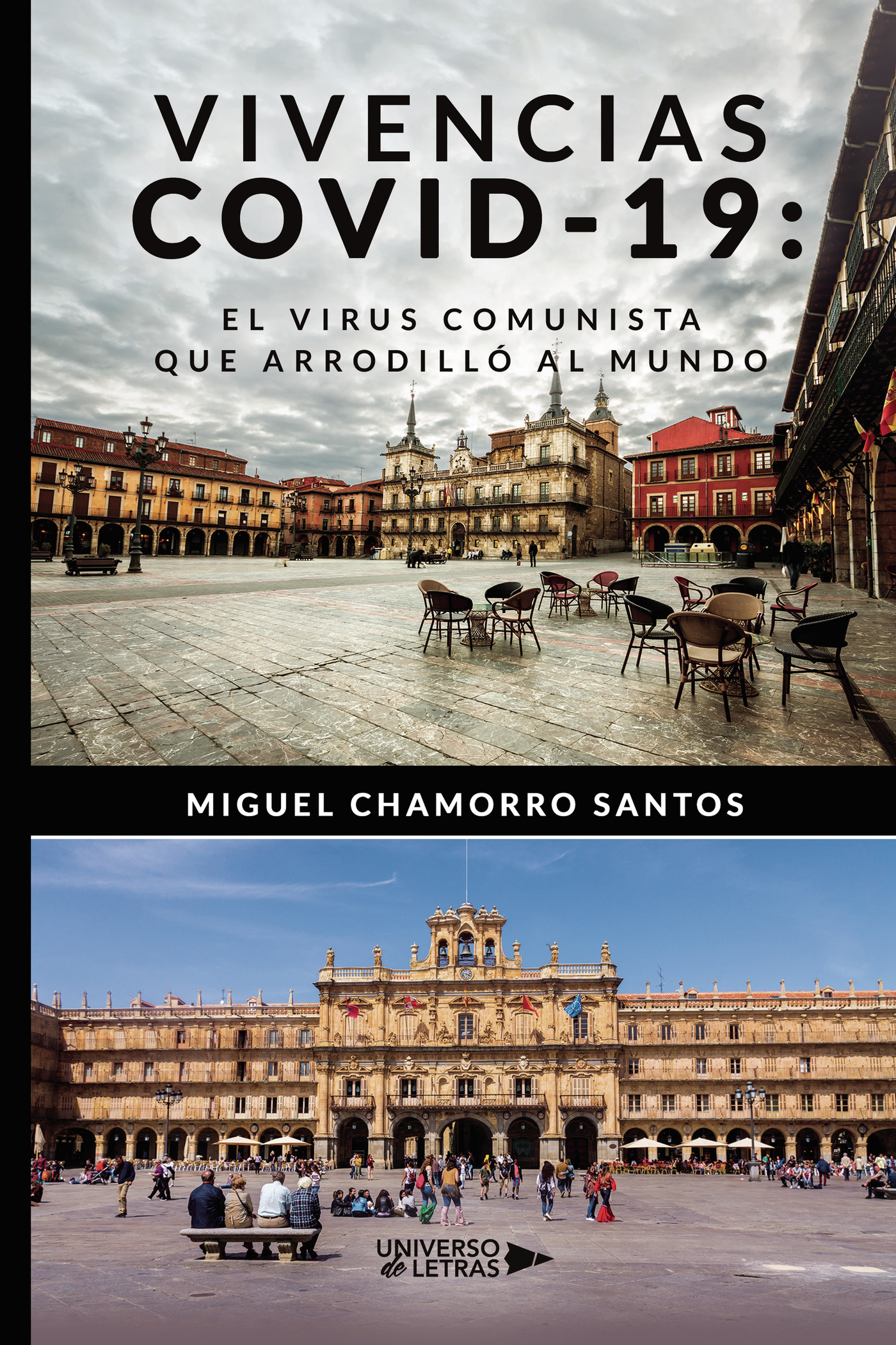 Portada de Vivencias COVID-19: el virus comunista que arrodilló al mundo