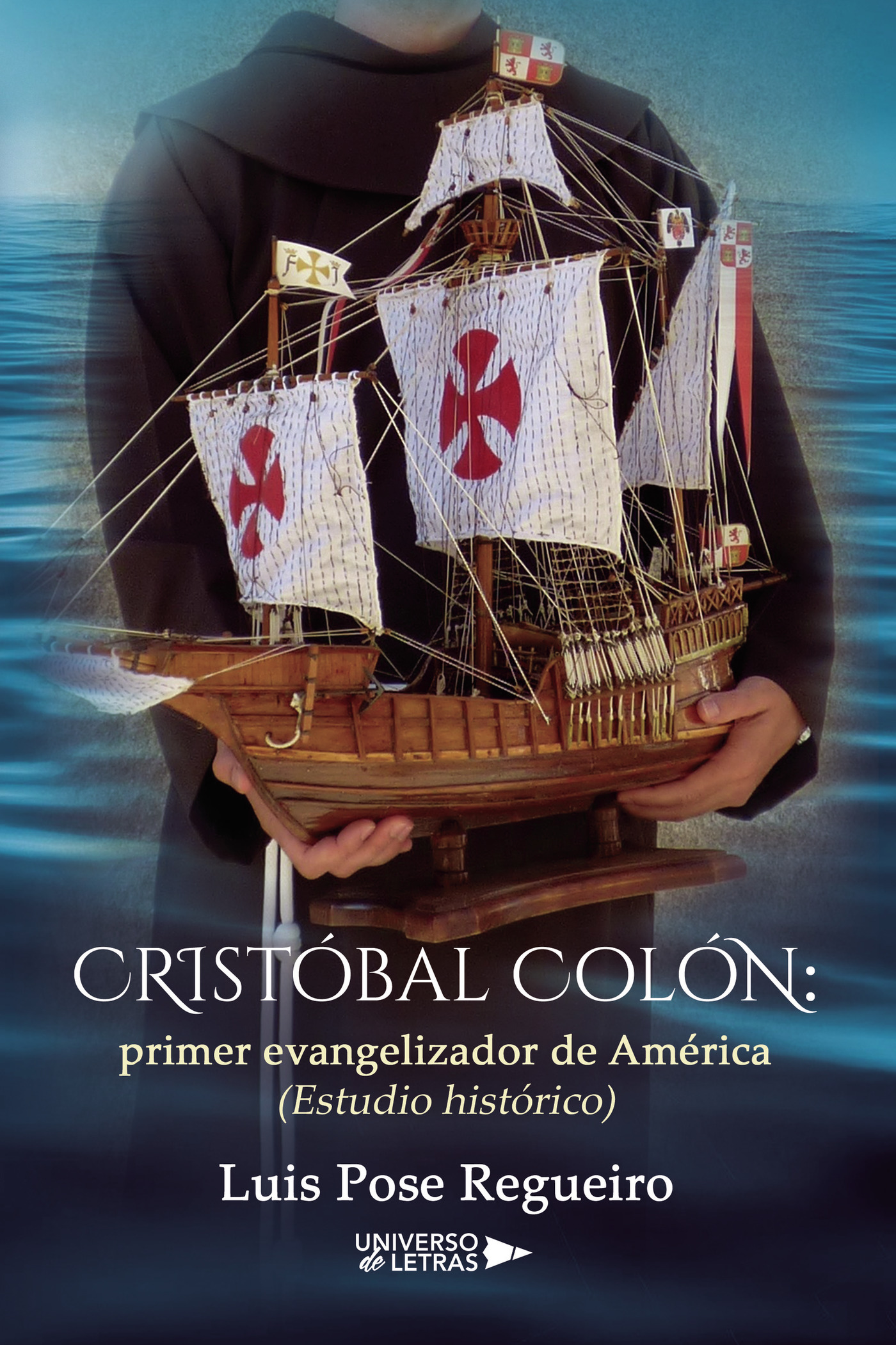 Portada de Cristóbal Colón: primer evangelizador de América
