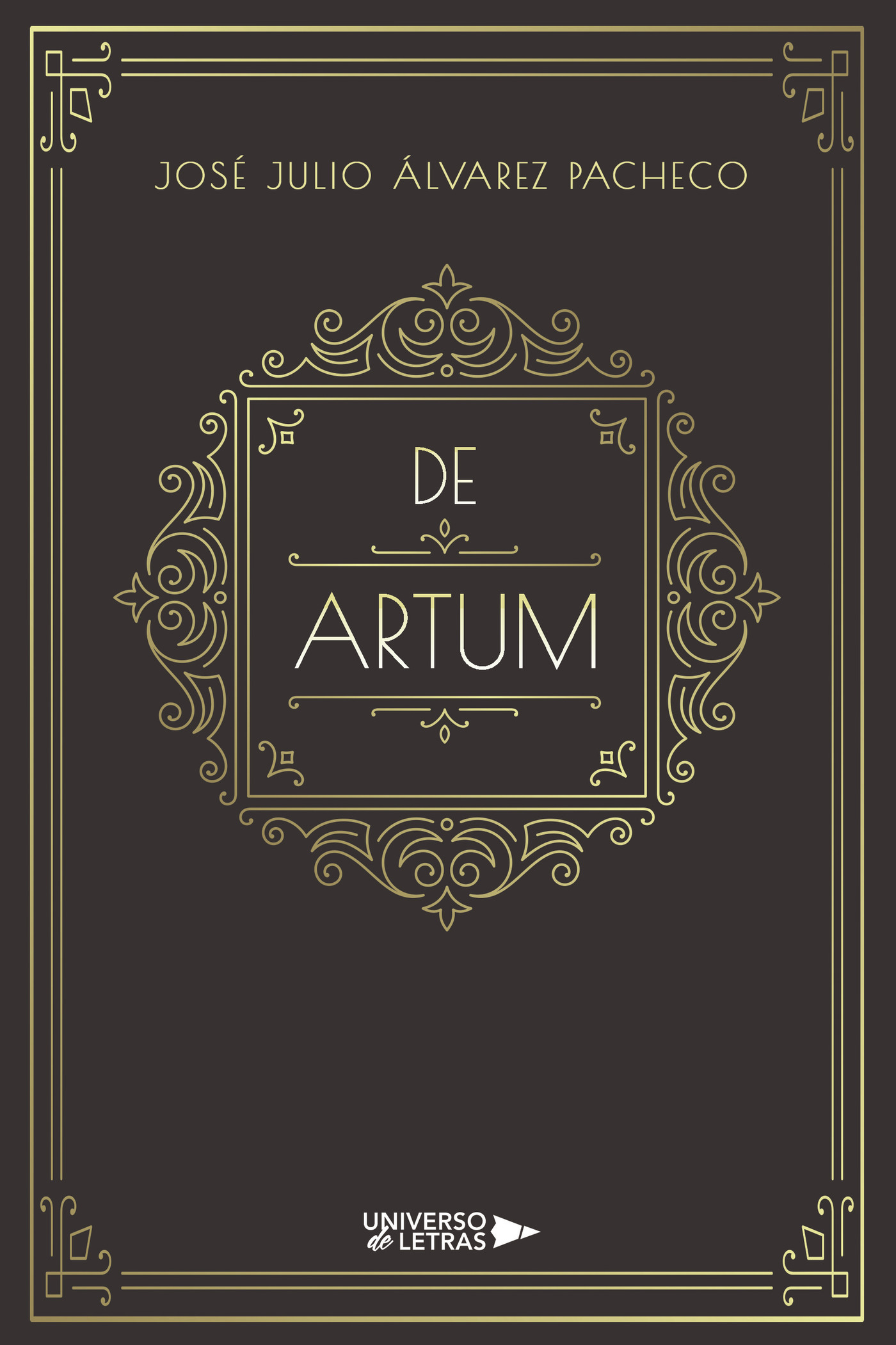 Portada de De Artum · José Julio Álvarez Pacheco