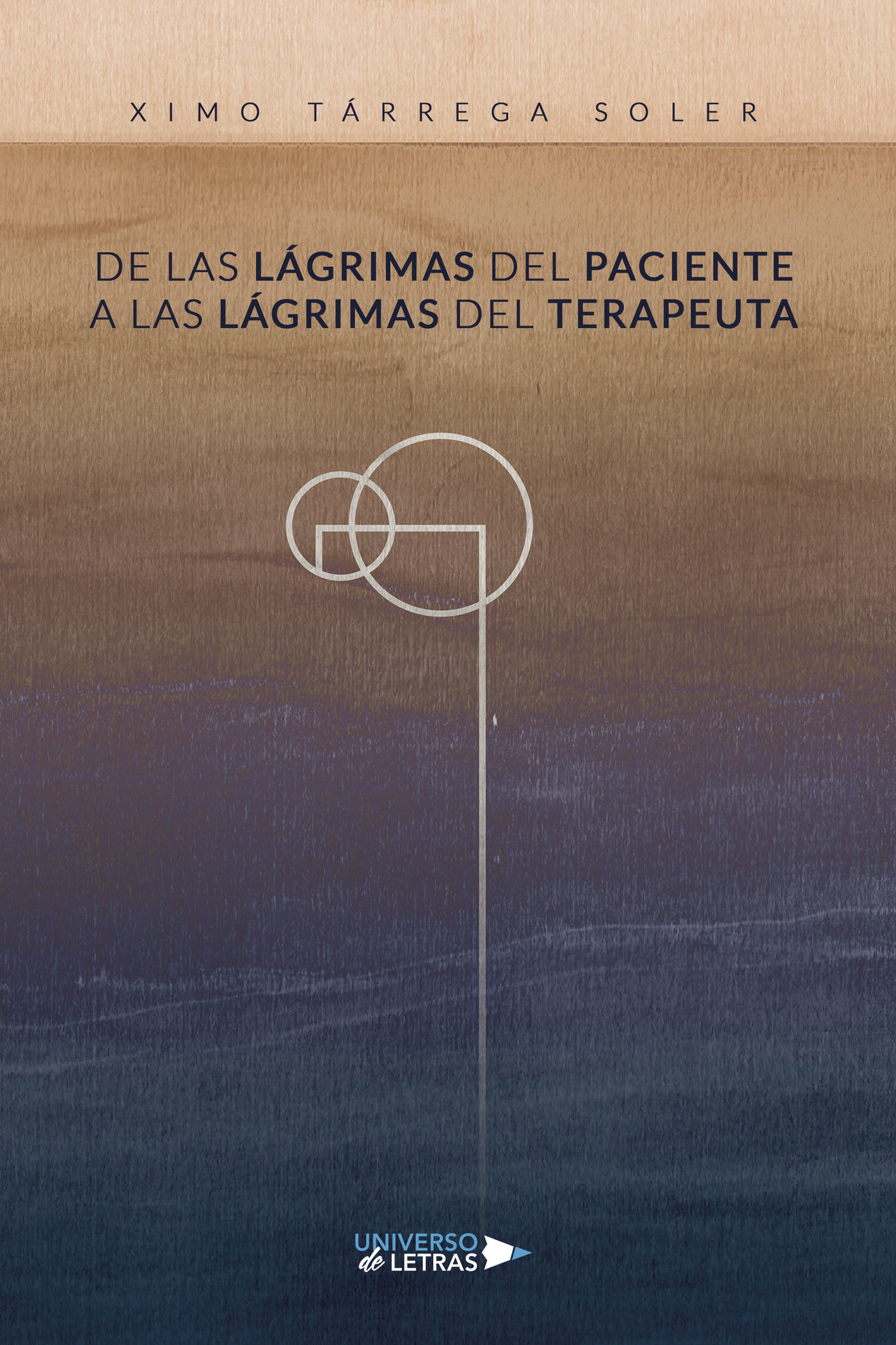 Portada de De las lágrimas del paciente a las lágrimas del terapeuta