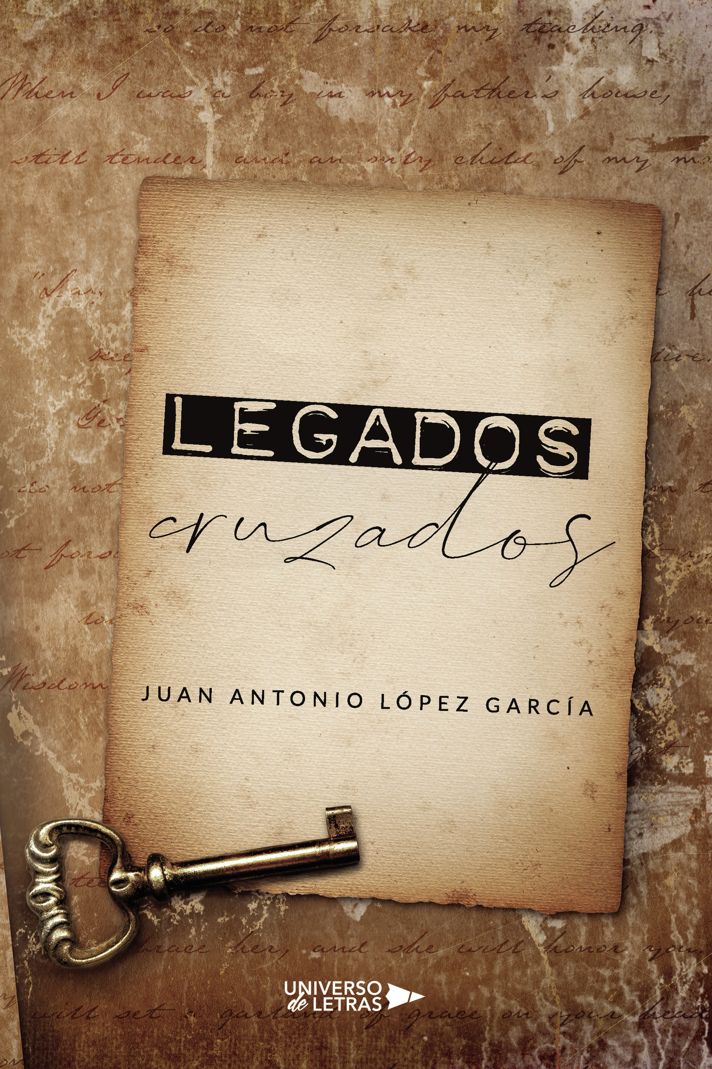 Portada de Legados cruzados · Juan Antonio López García