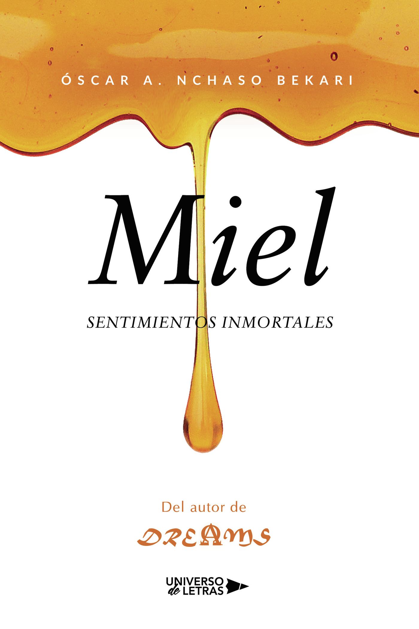 Portada de Miel, sentimientos inmortales