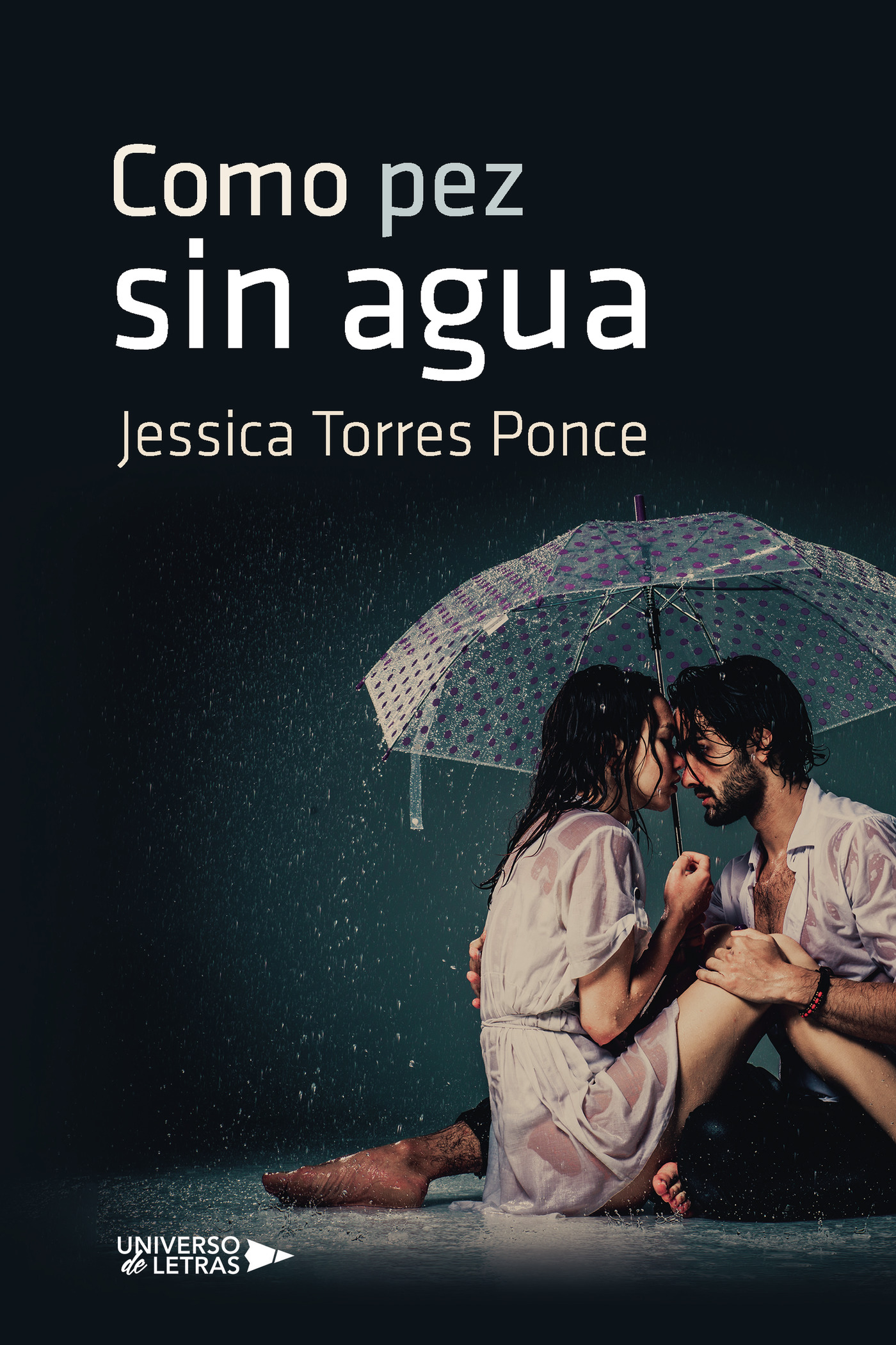 Portada de Como pez sin agua · Jessica Torres Ponce