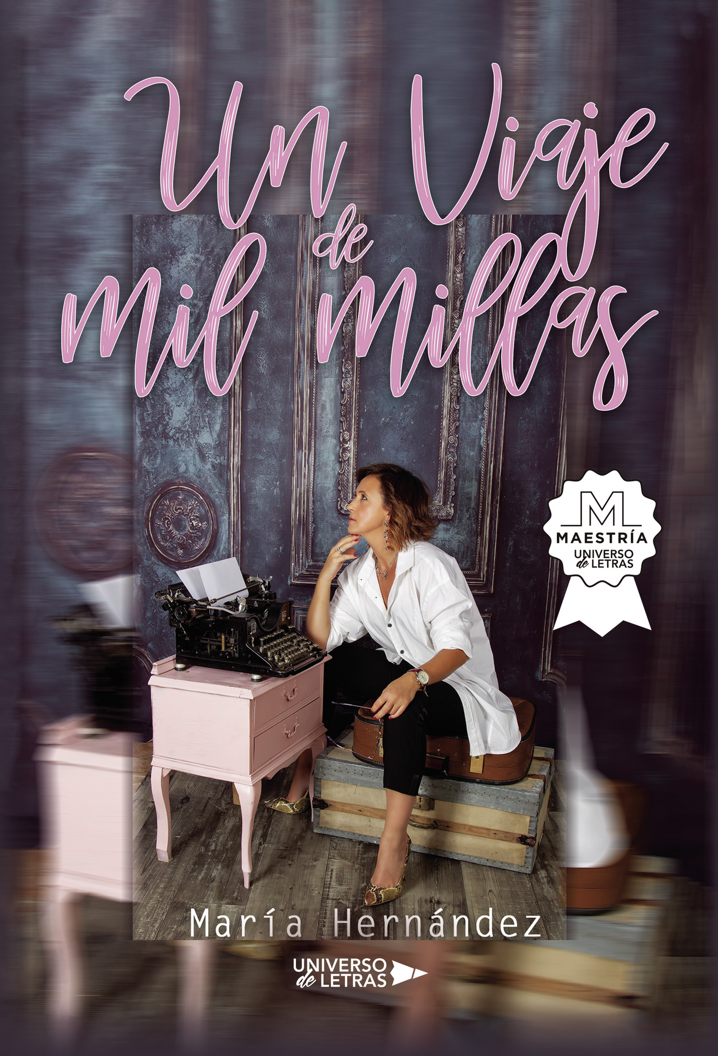 Portada de Un viaje de mil millas · María Hernández