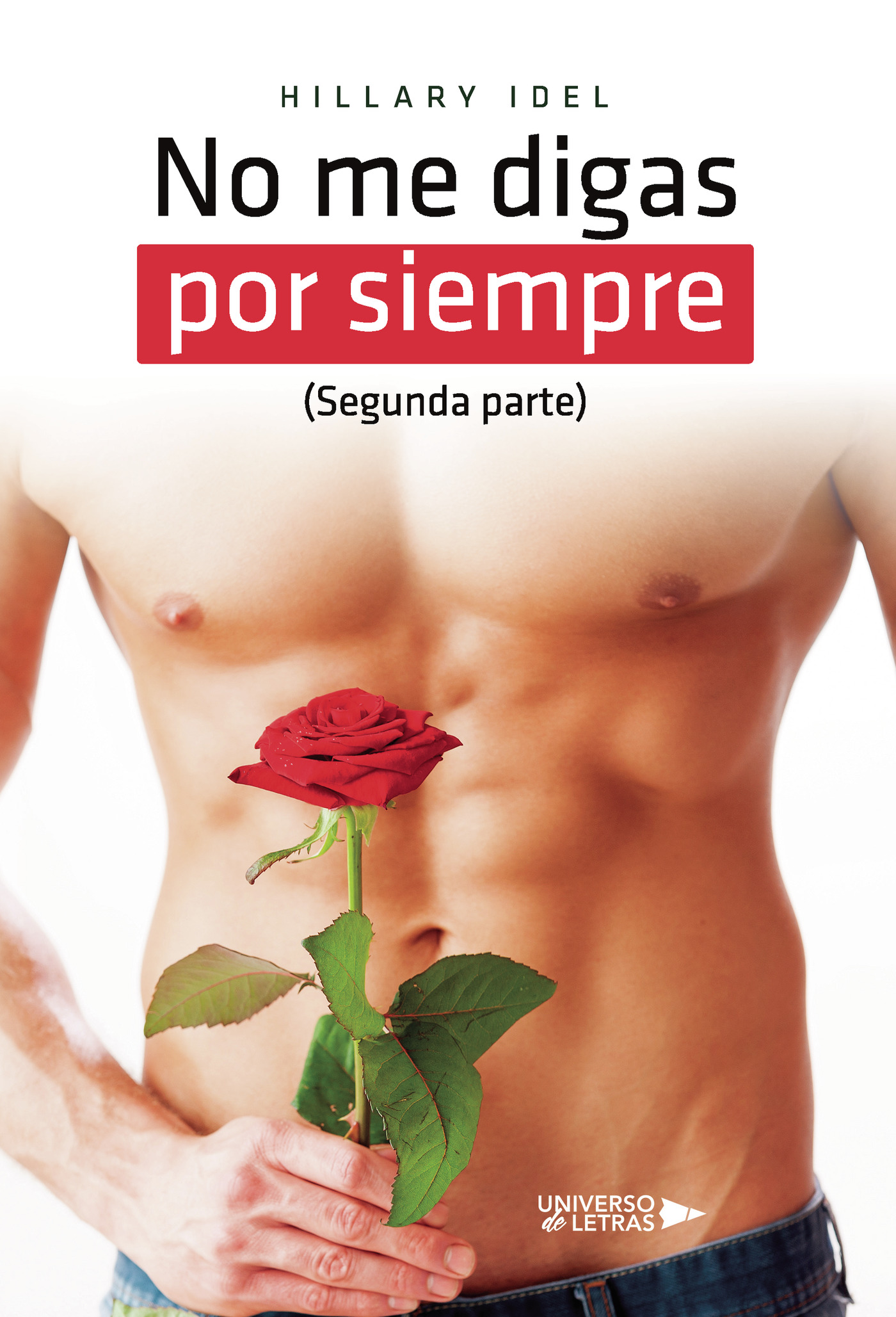 Portada de No me digas por siempre (Segunda parte)