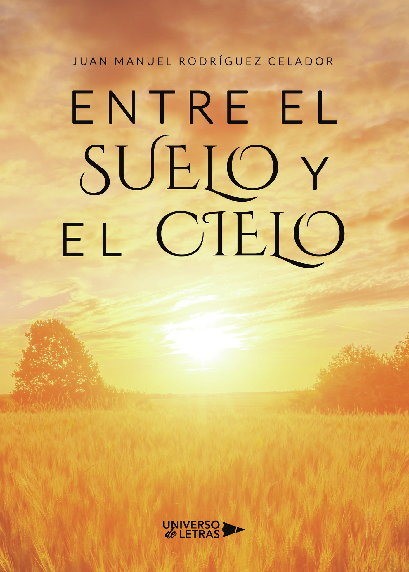 Portada de Entre el suelo y el Cielo