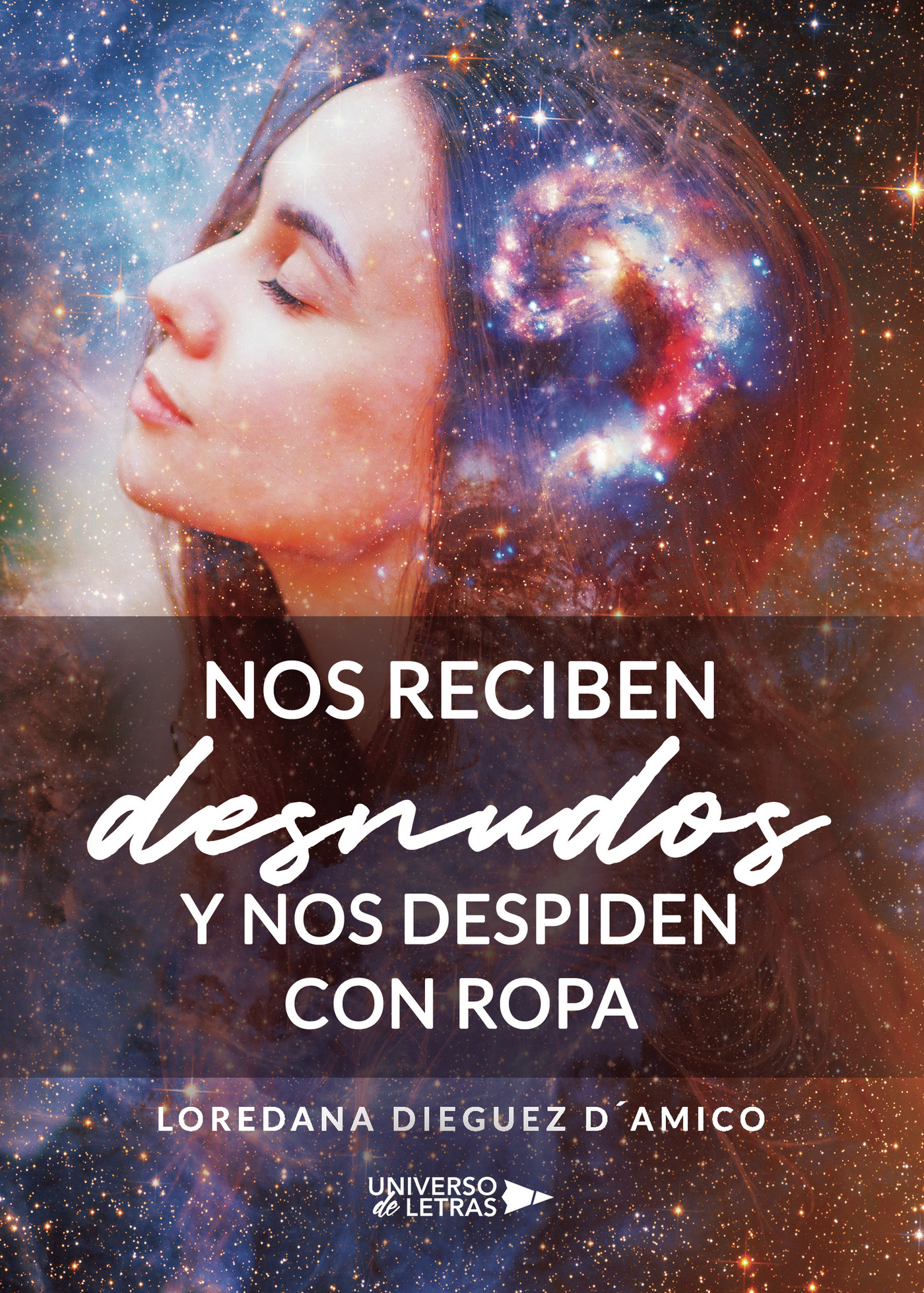 Portada de Nos reciben desnudos y nos despiden con ropa