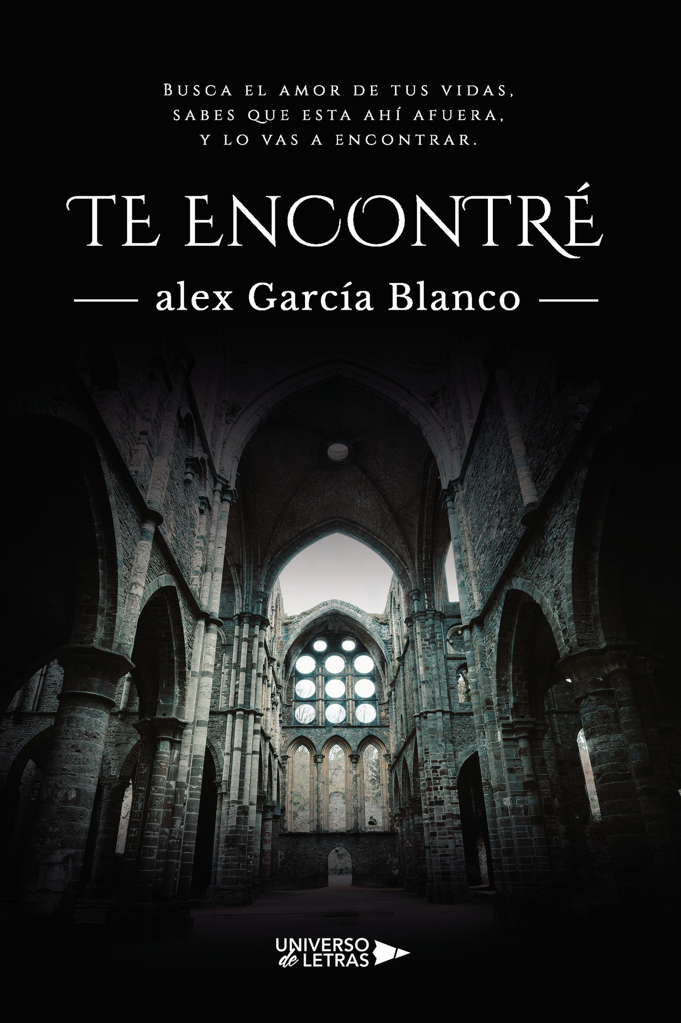 Portada de Te Encontré · alex García Blanco