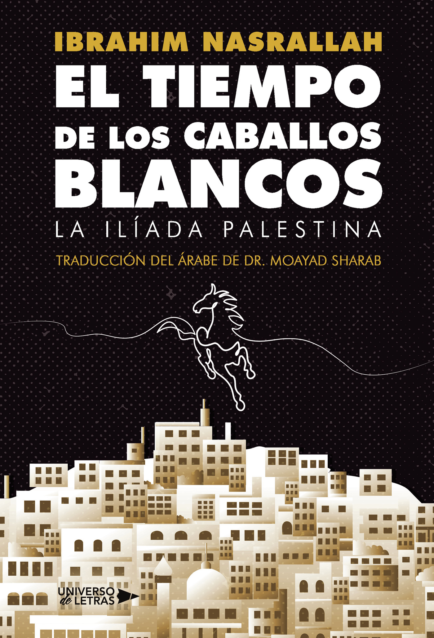 Portada de El Tiempo de los Caballos Blancos
