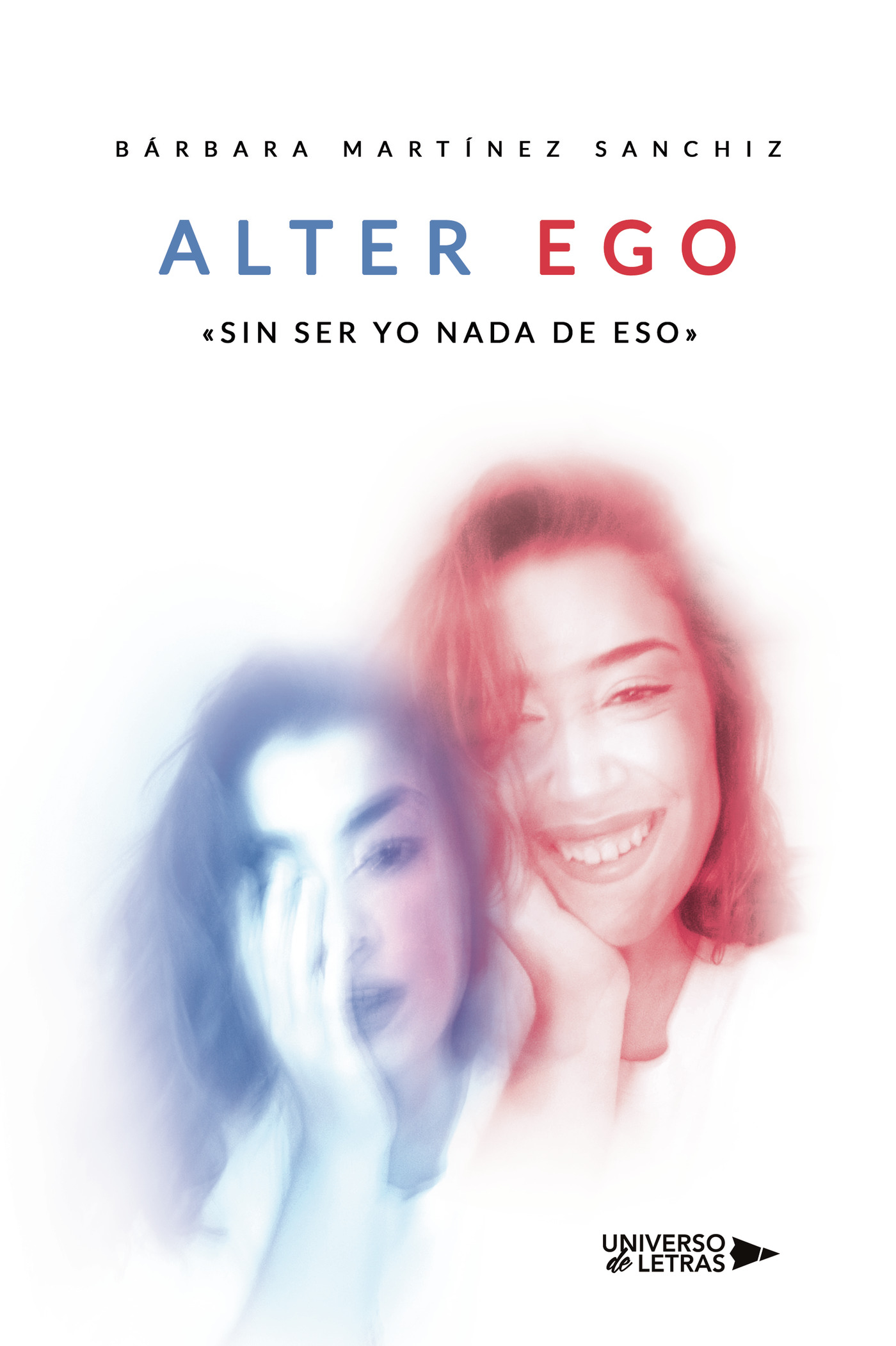Portada de Alter Ego sin ser yo nada de eso