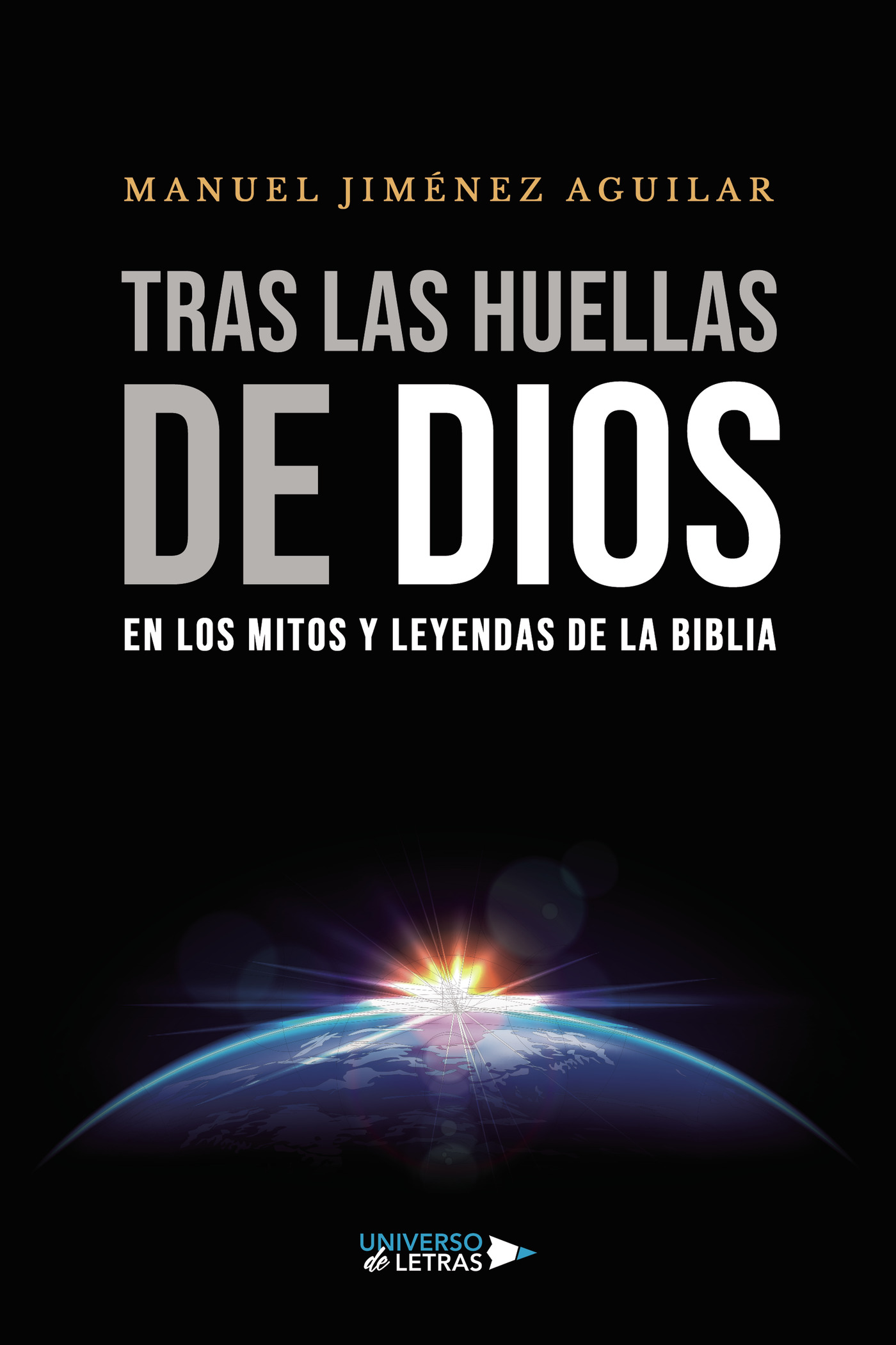 Portada de Tras las huellas de Dios en los mitos y leyendas de la Biblia