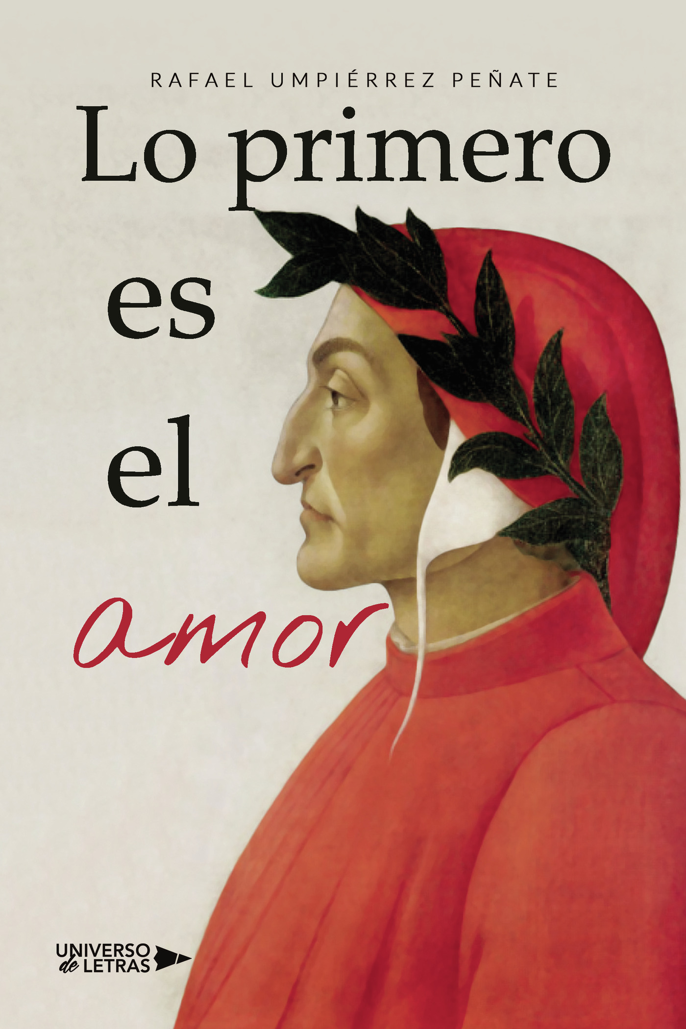 Portada de Lo primero es el amor · Rafael Umpiérrez Peñate