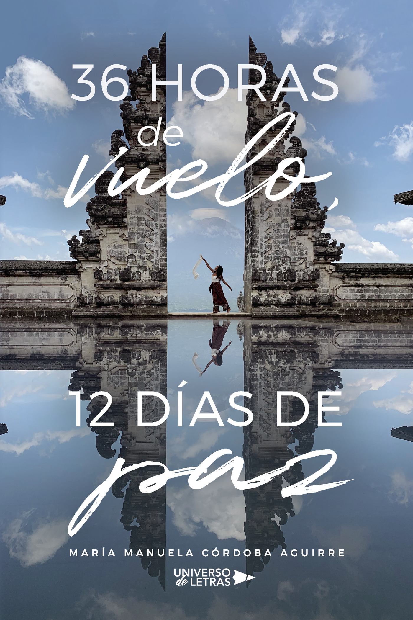 Portada de 36 horas de vuelo, 12 días de paz · María Manuela Córdoba Aguirre