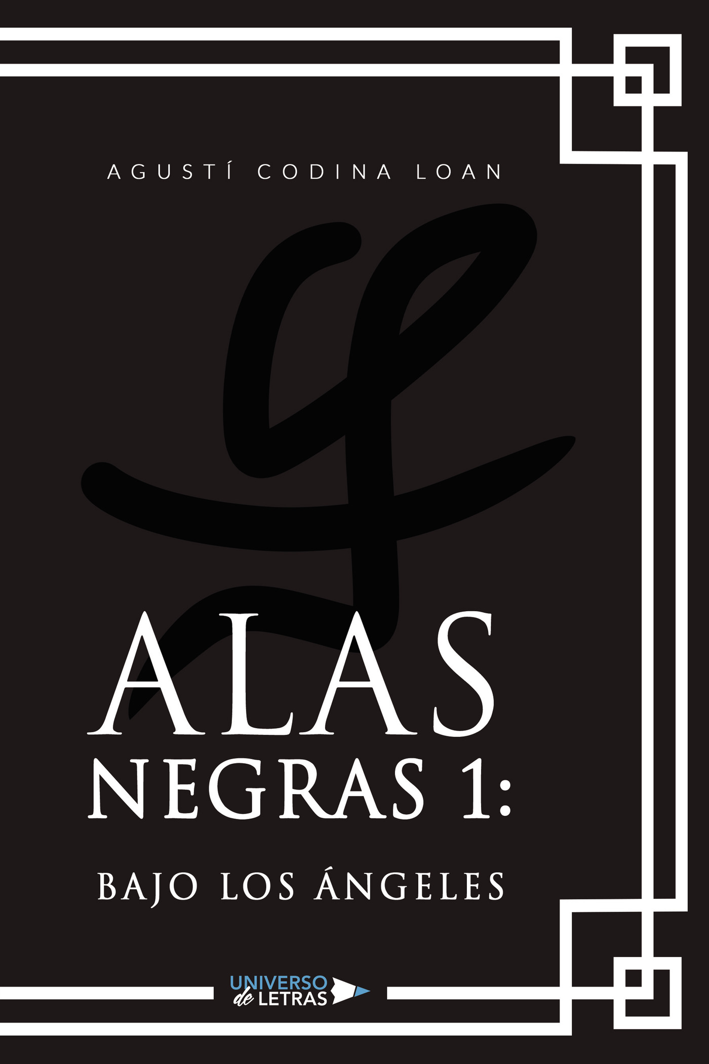 Portada de Alas negras 1: Bajo los ángeles